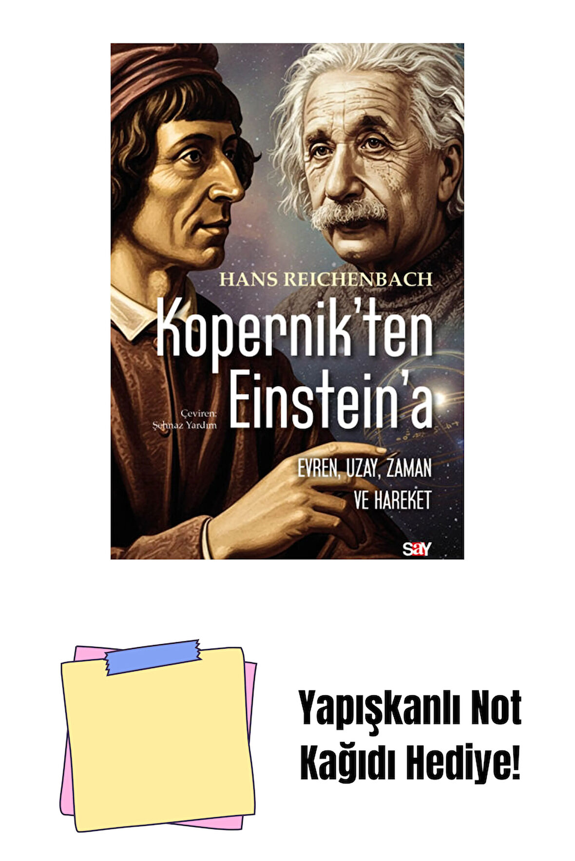 Kopernik’ten Einstein’e + Yapışkanlı Not Kağıdı