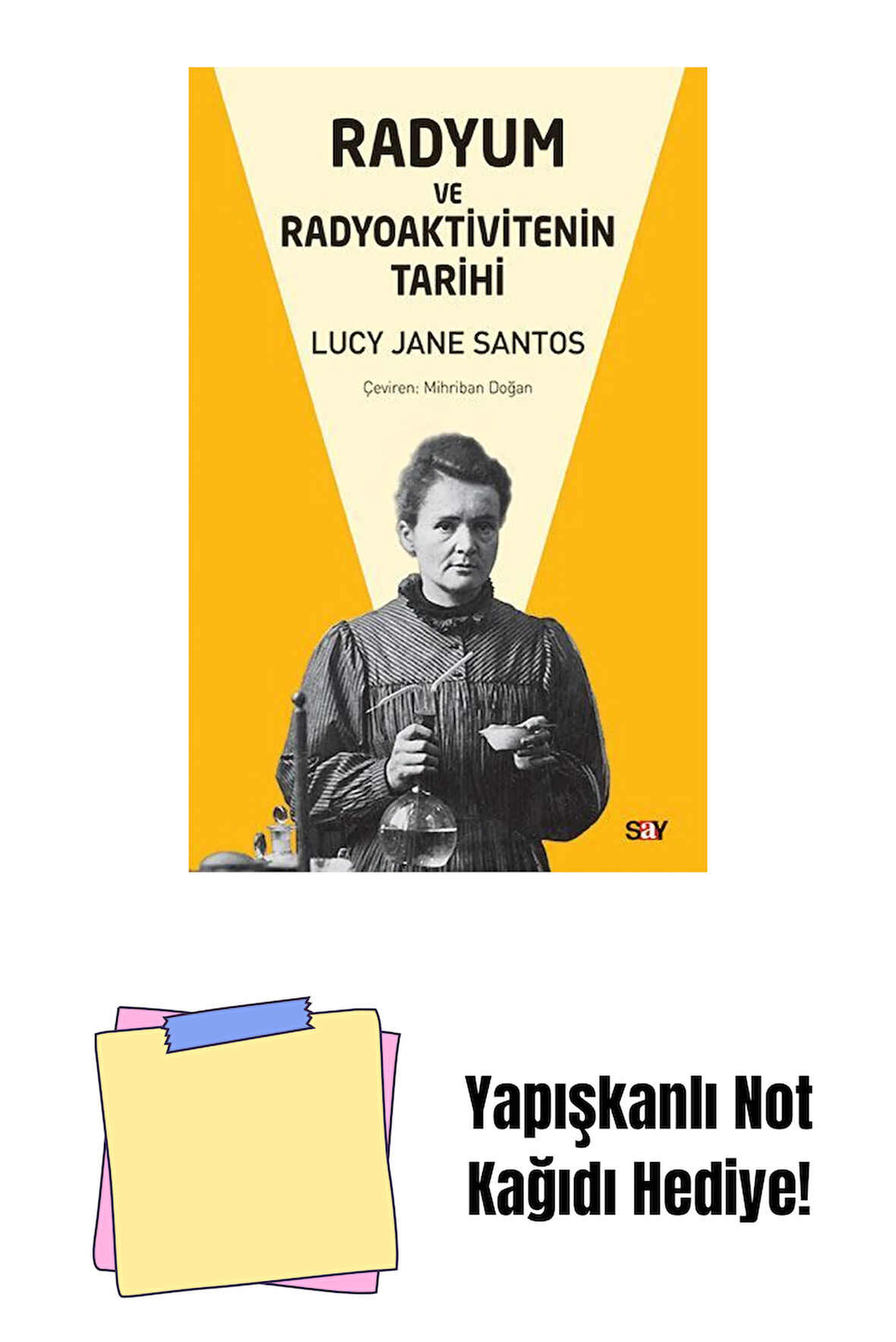 Radyum ve Radyoaktivitenin Tarihi + Yapışkanlı Not Kağıdı