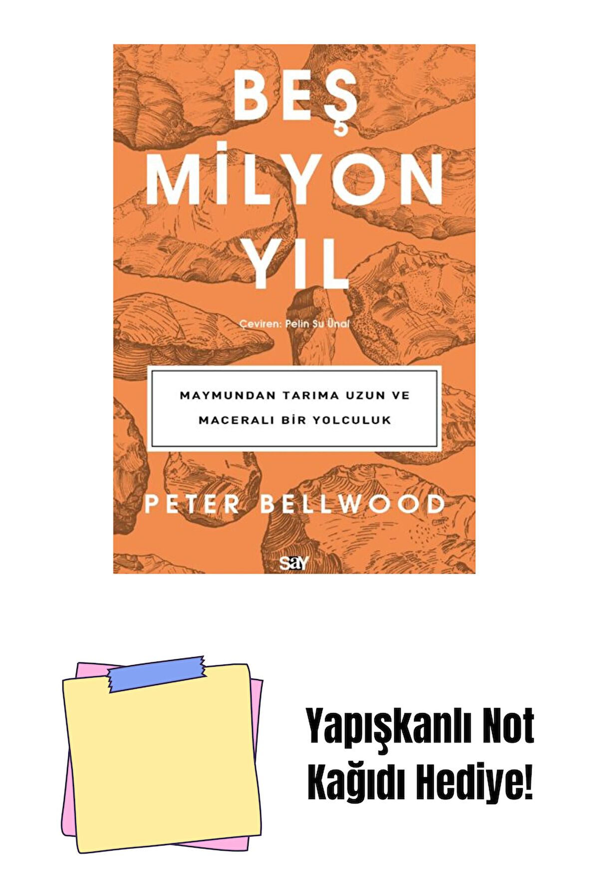 Beş Milyon Yıl + Yapışkanlı Not Kağıdı