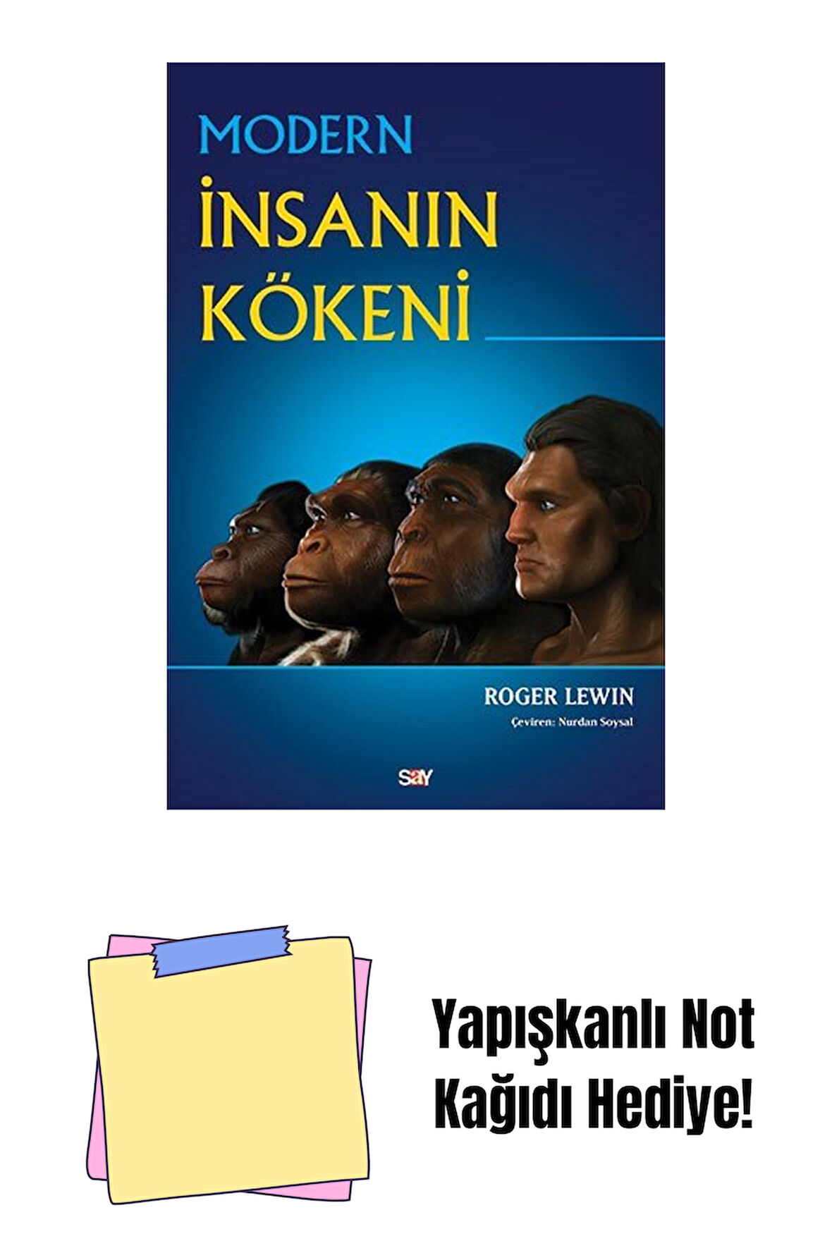 Modern İnsanın Kökeni + Yapışkanlı Not Kağıdı