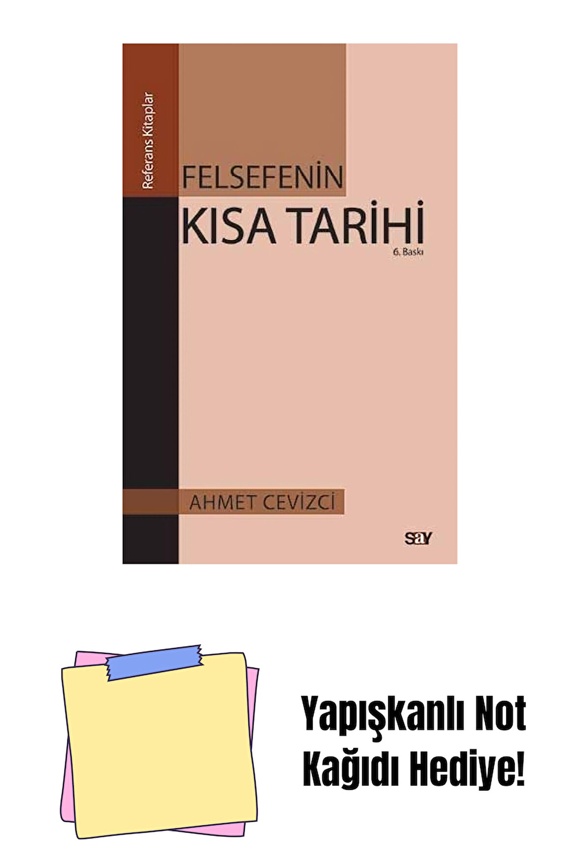 Felsefenin Kısa Tarihi + Yapışkanlı Not Kağıdı