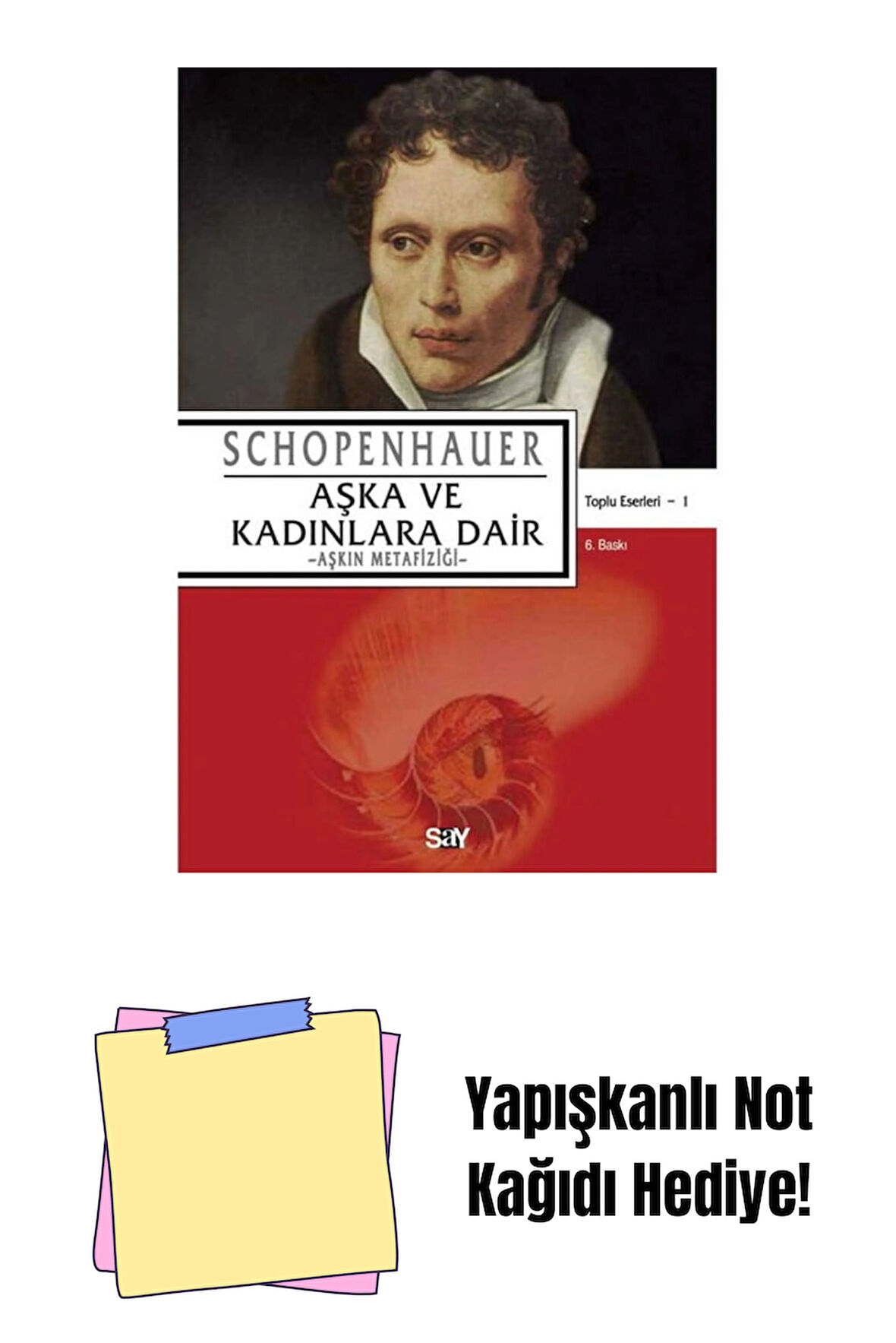 Aşka ve Kadınlara Dair –Aşkın Metafiziği– + Yapışkanlı Not Kağıdı