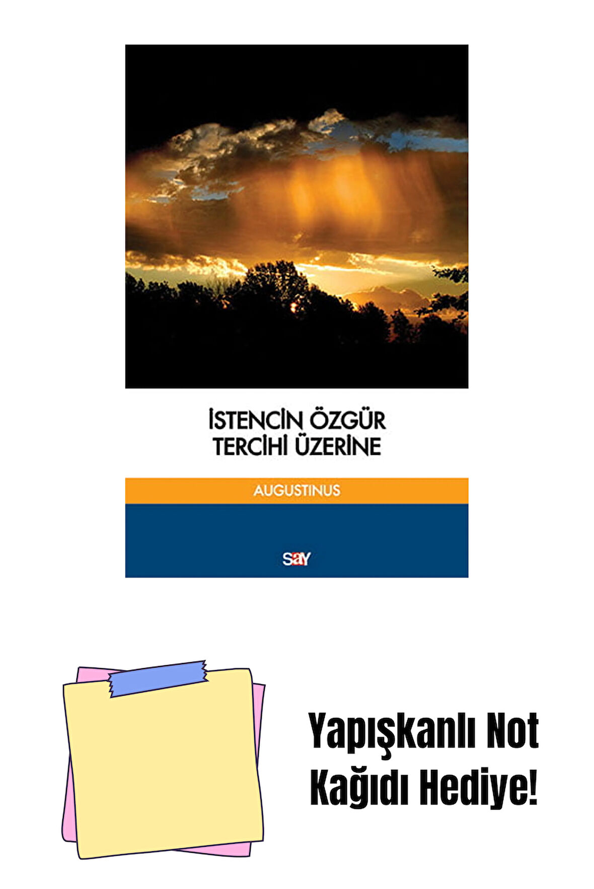 İstencin Özgür Tercihi Üzerine + Yapışkanlı Not Kağıdı