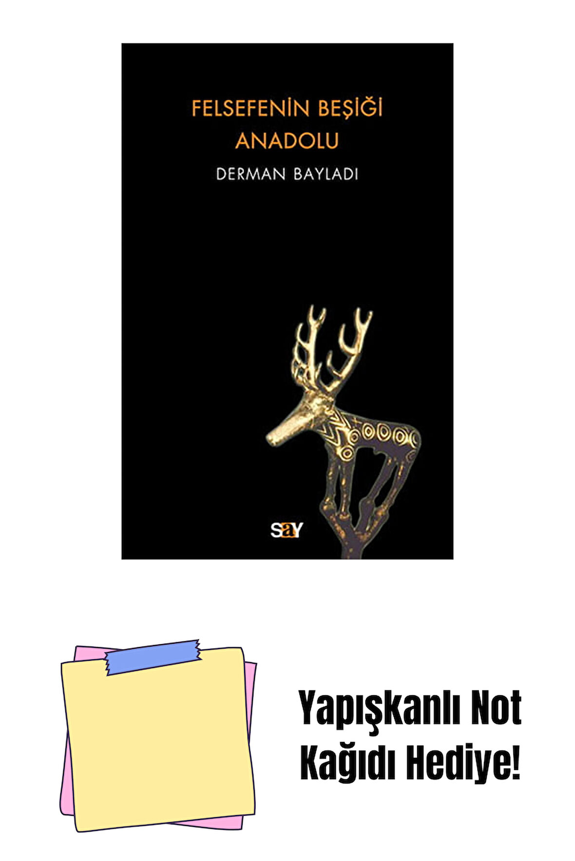 Felsefenin Beşiği Anadolu + Yapışkanlı Not Kağıdı
