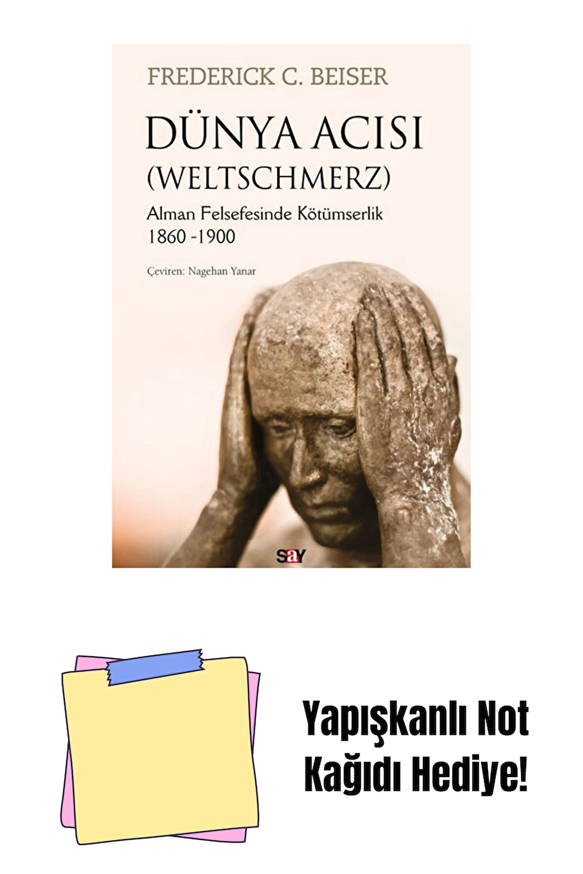 Dünya Acısı + Yapışkanlı Not Kağıdı