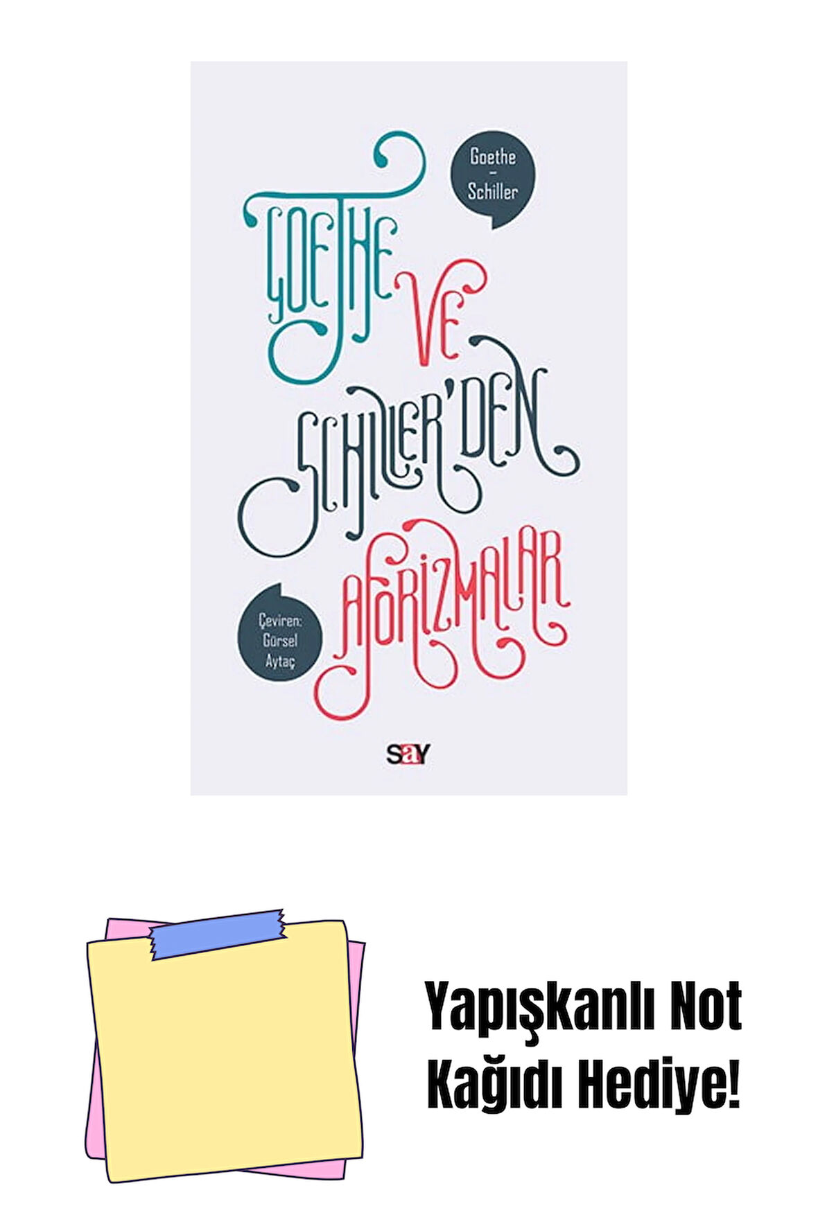 Goethe ve Schiller’den Aforizmalar + Yapışkanlı Not Kağıdı