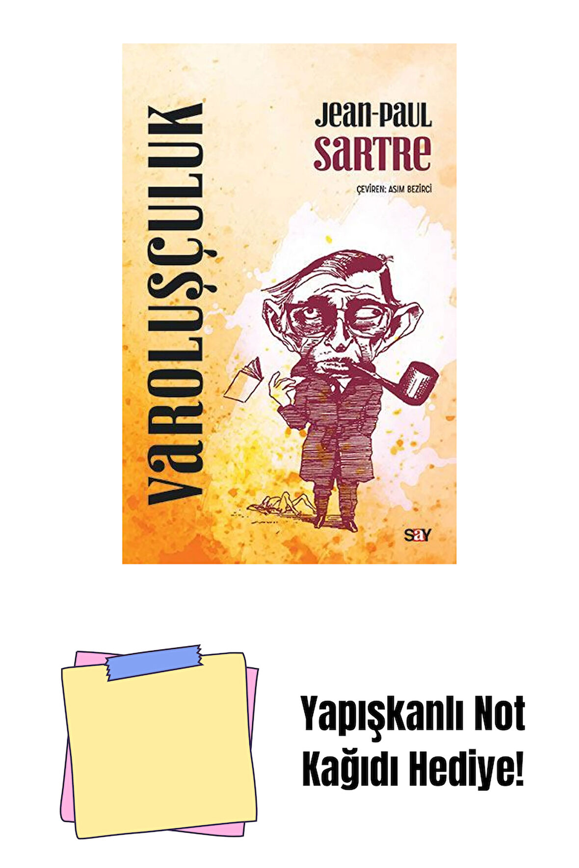 Varoluşçuluk + Yapışkanlı Not Kağıdı