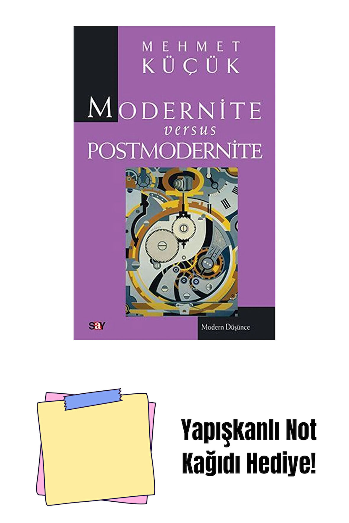 Modernite Versus Postmodernite + Yapışkanlı Not Kağıdı
