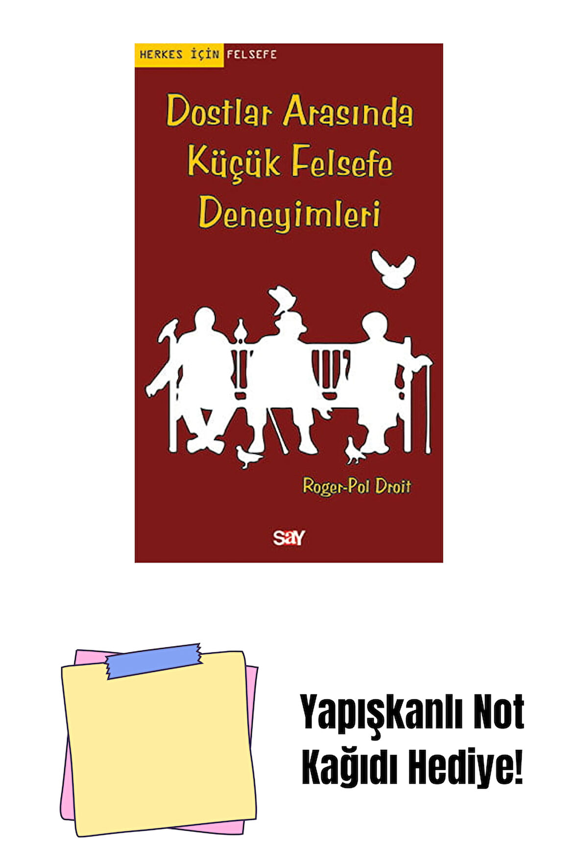 Dostlar Arasında Küçük Felsefe Deneyimleri + Yapışkanlı Not Kağıdı