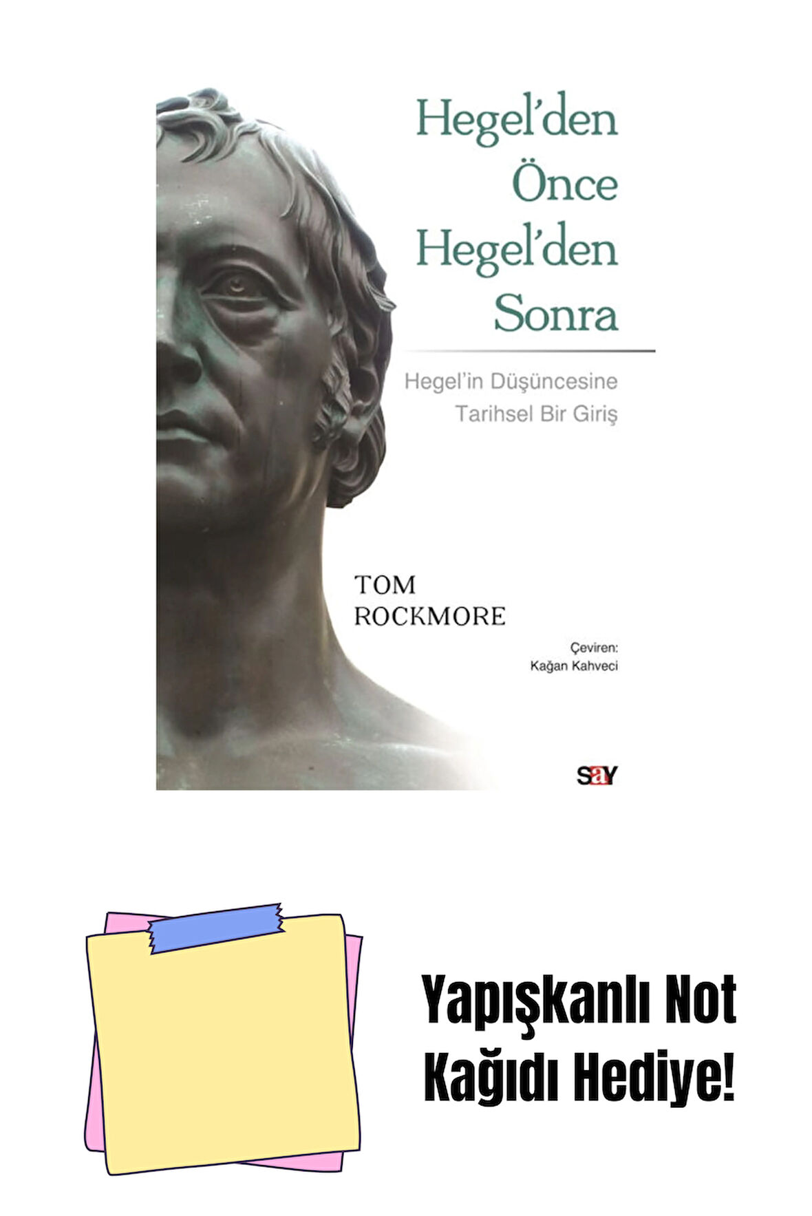 Hegel’den Önce Hegel’den Sonra + Yapışkanlı Not Kağıdı