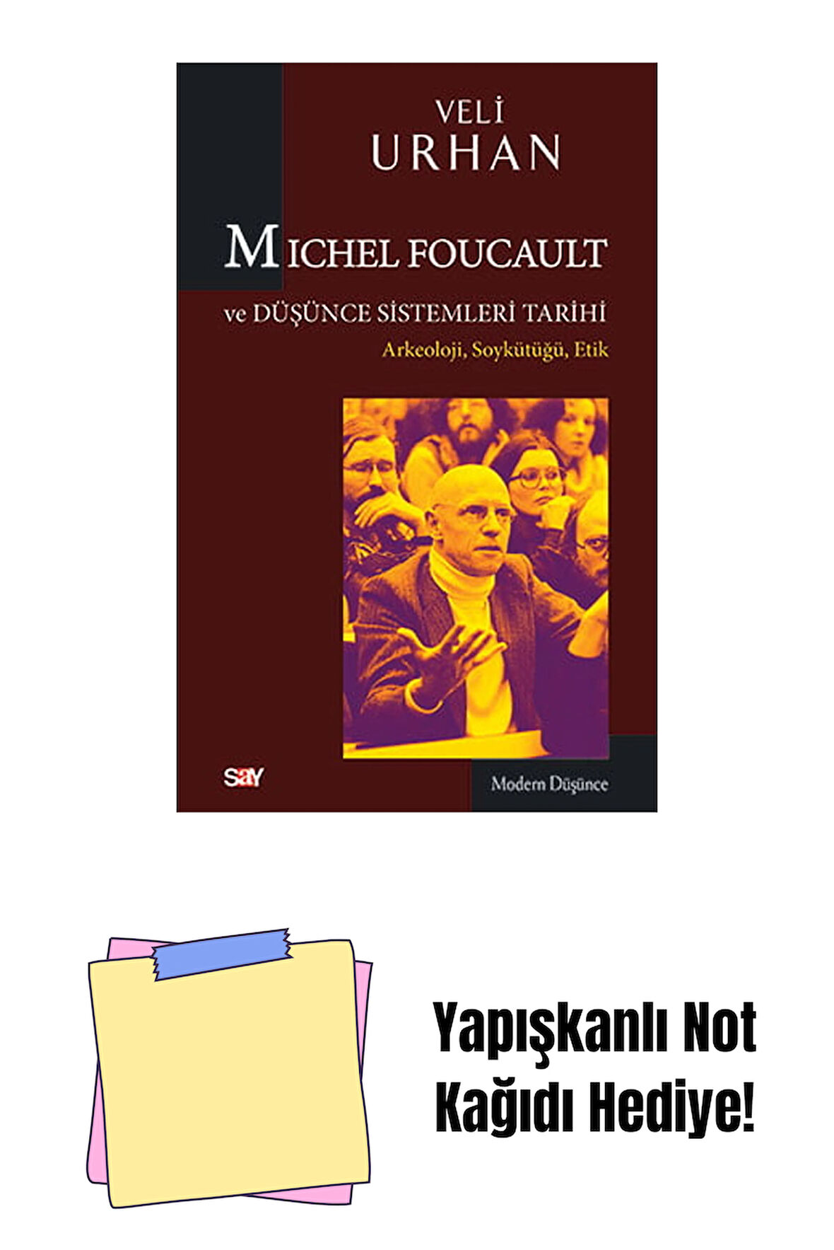 Michel Foucault ve Düşünce Sistemleri Tarihi + Yapışkanlı Not Kağıdı