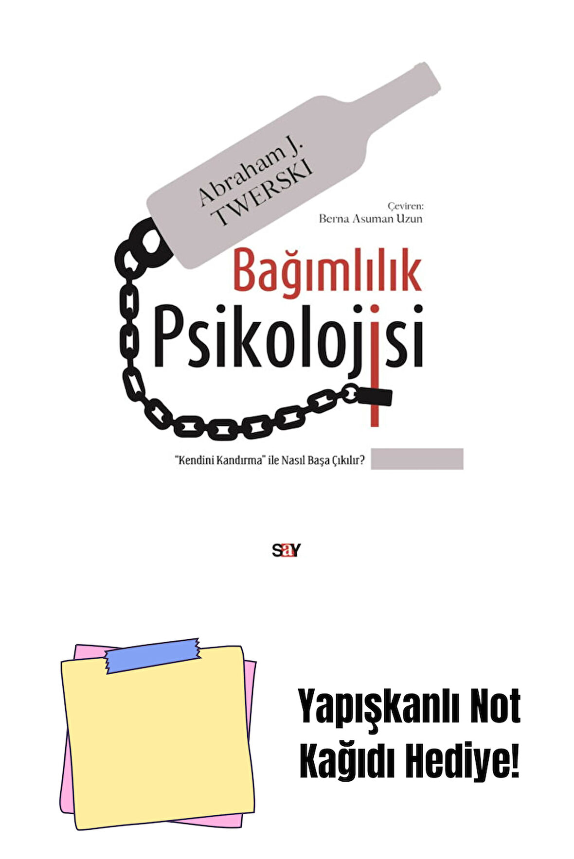Bağımlılık Psikolojisi + Yapışkanlı Not Kağıdı