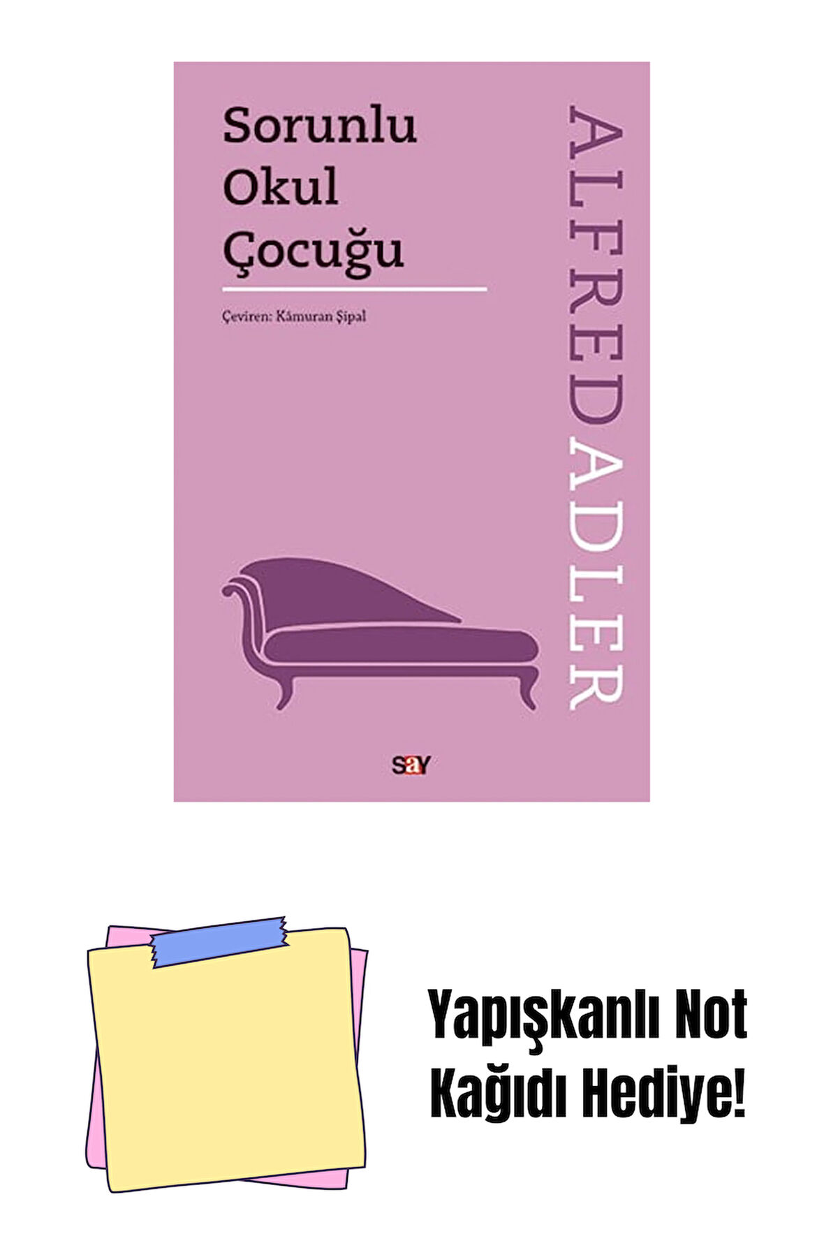 Sorunlu Okul Çocuğu + Yapışkanlı Not Kağıdı