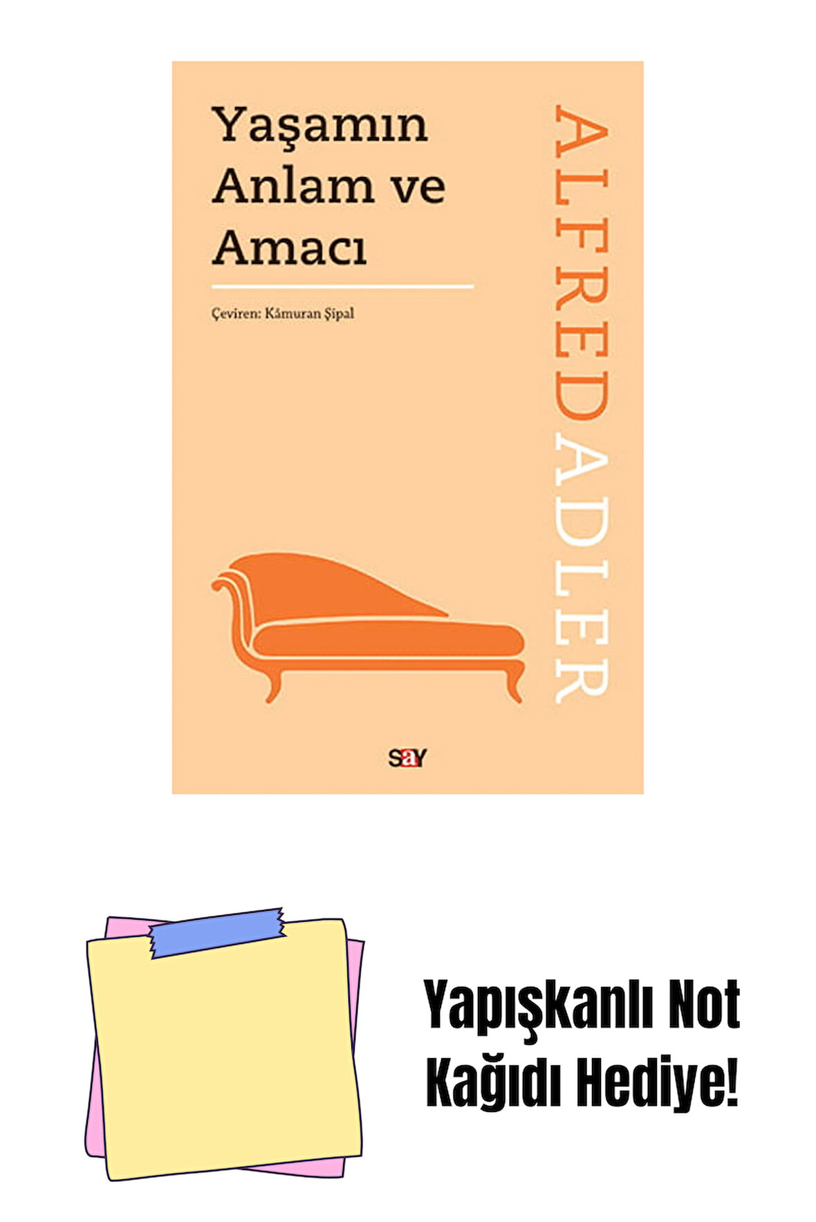 Yaşamın Anlam ve Amacı + Yapışkanlı Not Kağıdı