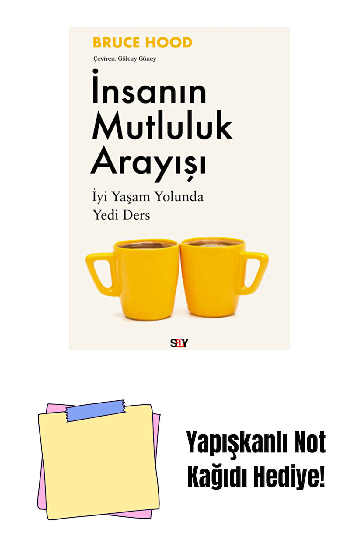 İnsanın Mutluluk Arayışı + Yapışkanlı Not Kağıdı
