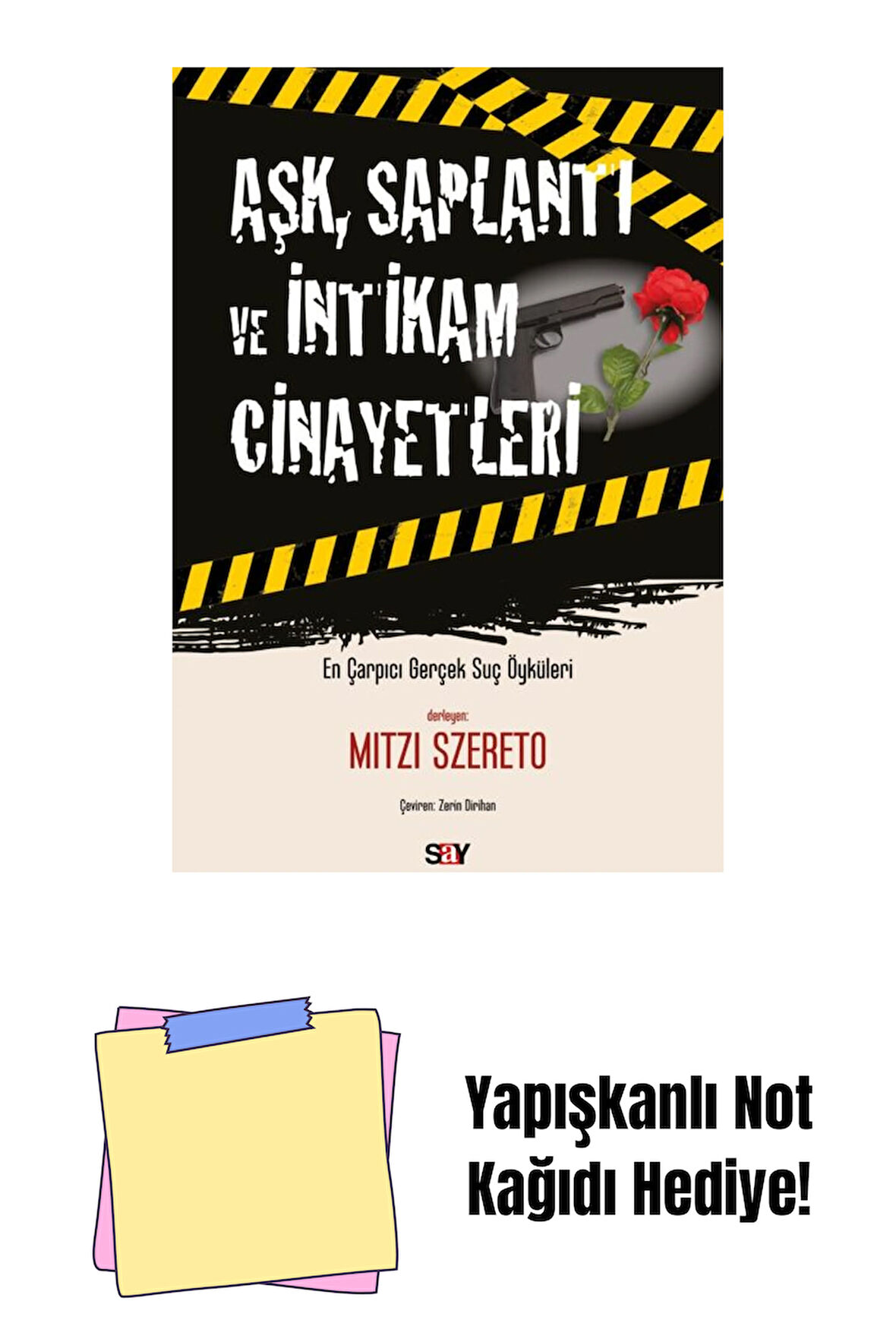 Aşk, Saplantı ve İntikam Cinayetleri + Yapışkanlı Not Kağıdı