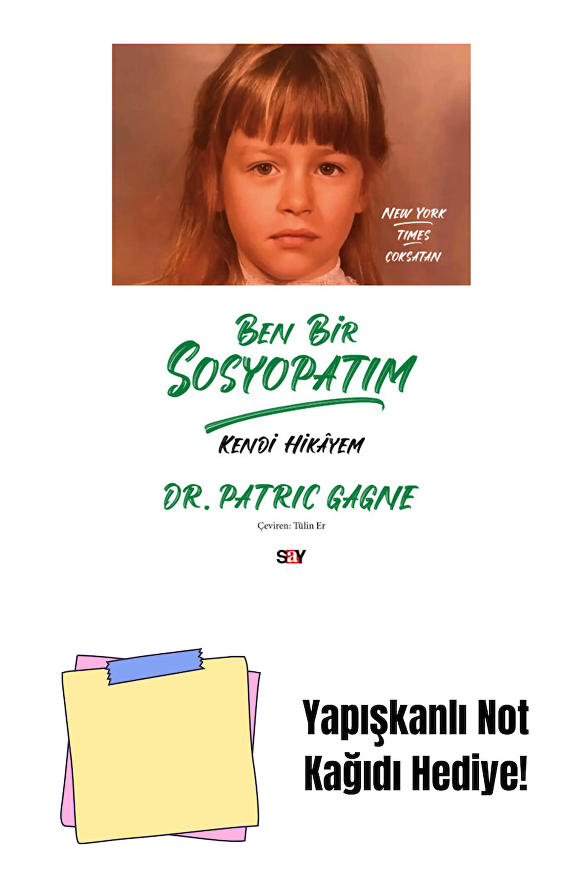 Ben Bir Sosyopatım + Yapışkanlı Not Kağıdı