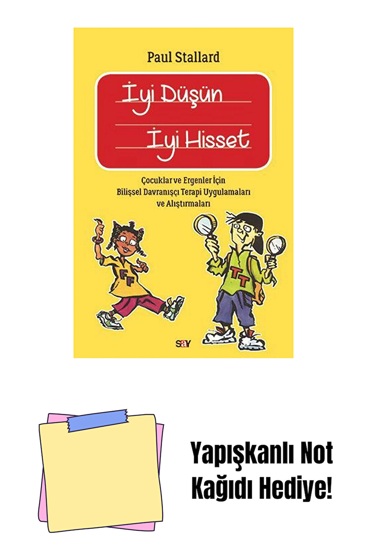İyi Düşün İyi Hisset + Yapışkanlı Not Kağıdı
