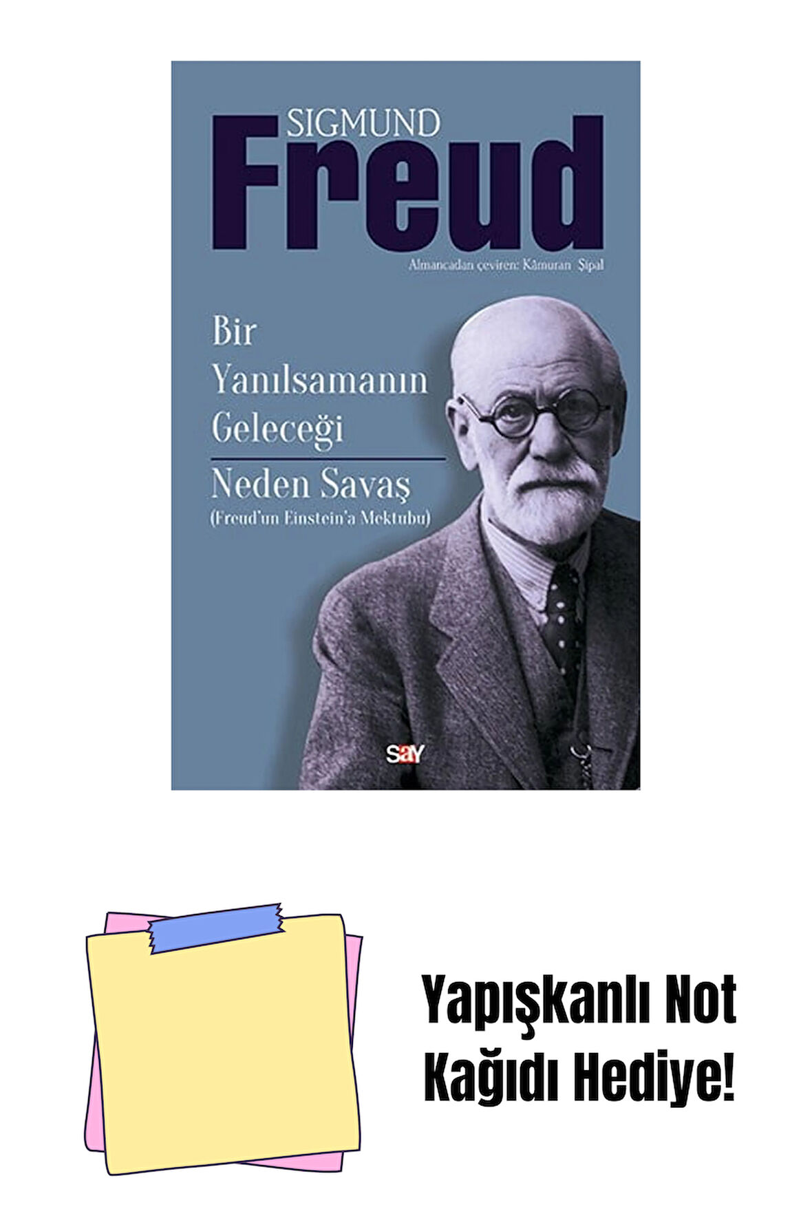 Bir Yanılsamanın Geleceği: Neden Savaş + Yapışkanlı Not Kağıdı