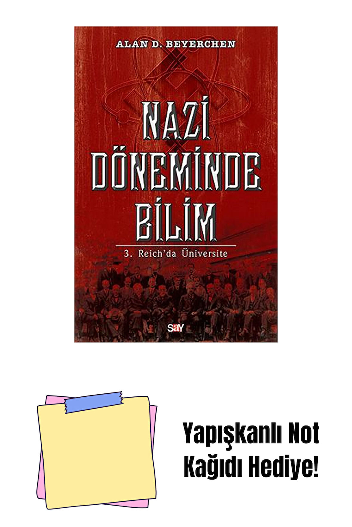 Nazi Döneminde Bilim + Yapışkanlı Not Kağıdı