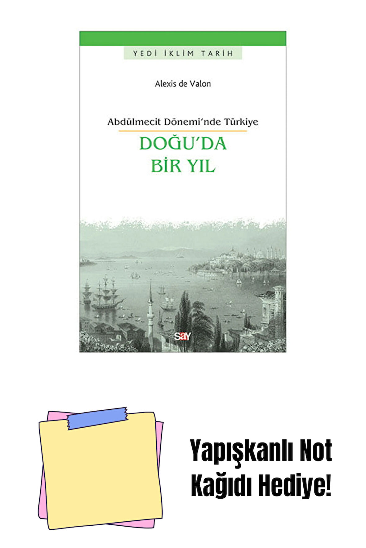 Doğu’da Bir Yıl + Yapışkanlı Not Kağıdı