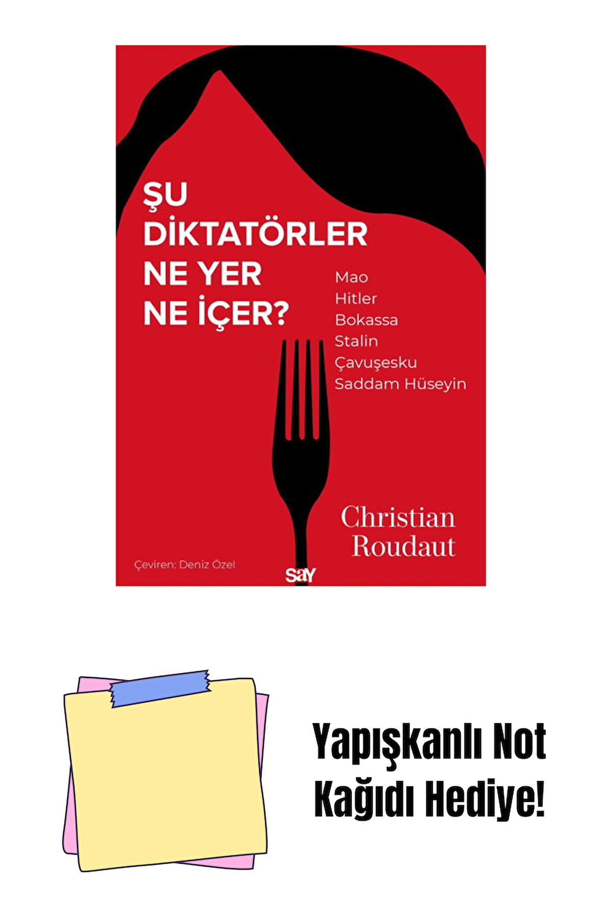 Şu Diktatörler Ne Yer Ne İçer? + Yapışkanlı Not Kağıdı