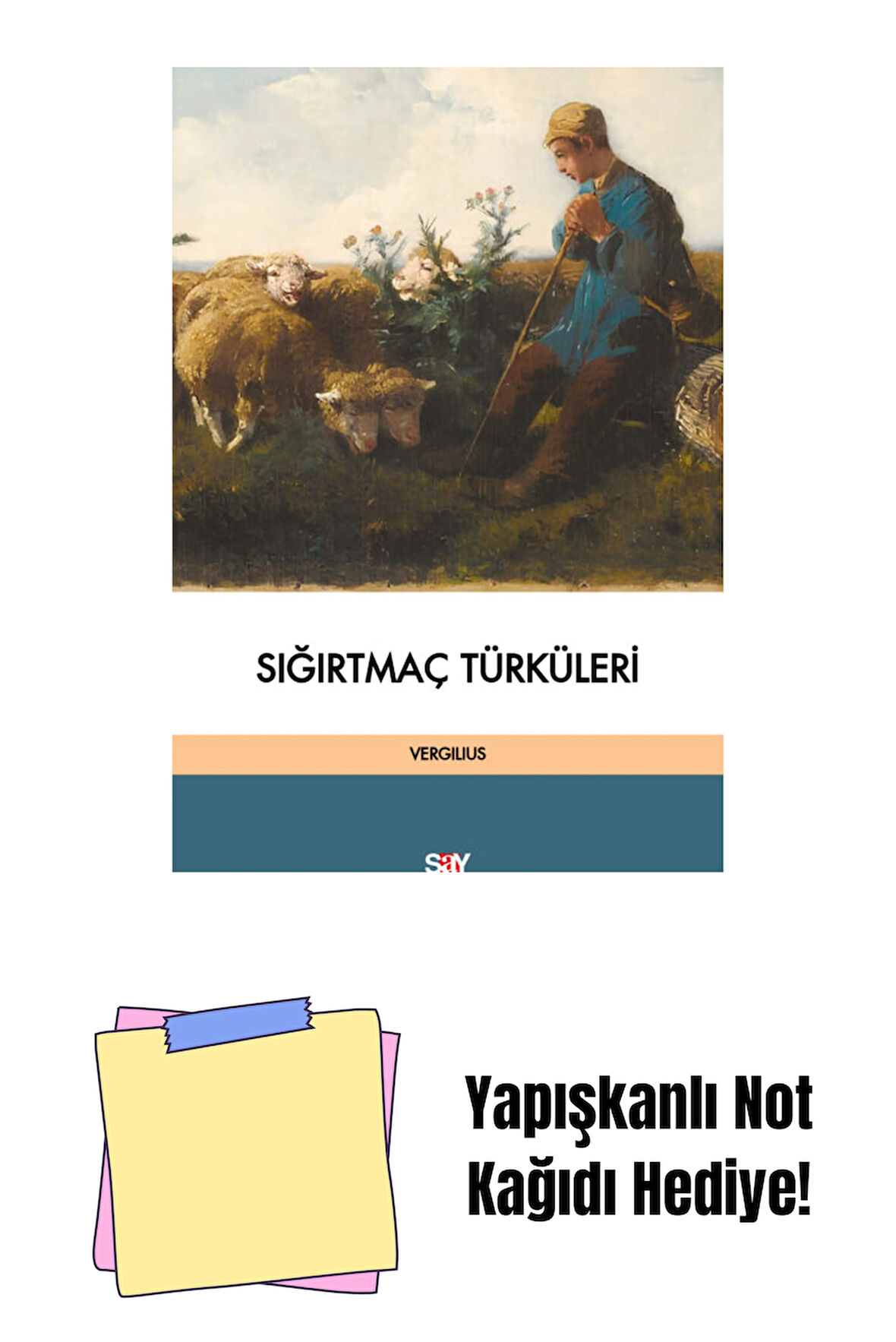 Sığırtmaç Türküleri + Yapışkanlı Not Kağıdı