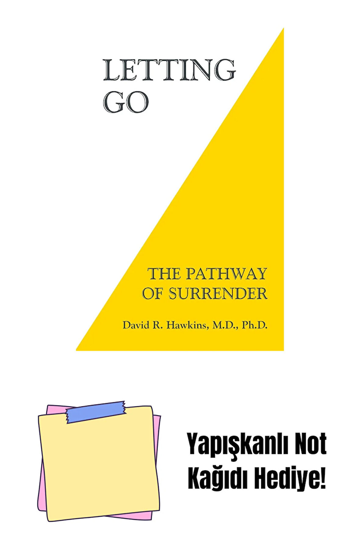 Letting Go: The Pathway of Surrender + Yapışkanlı Not Kağıdı