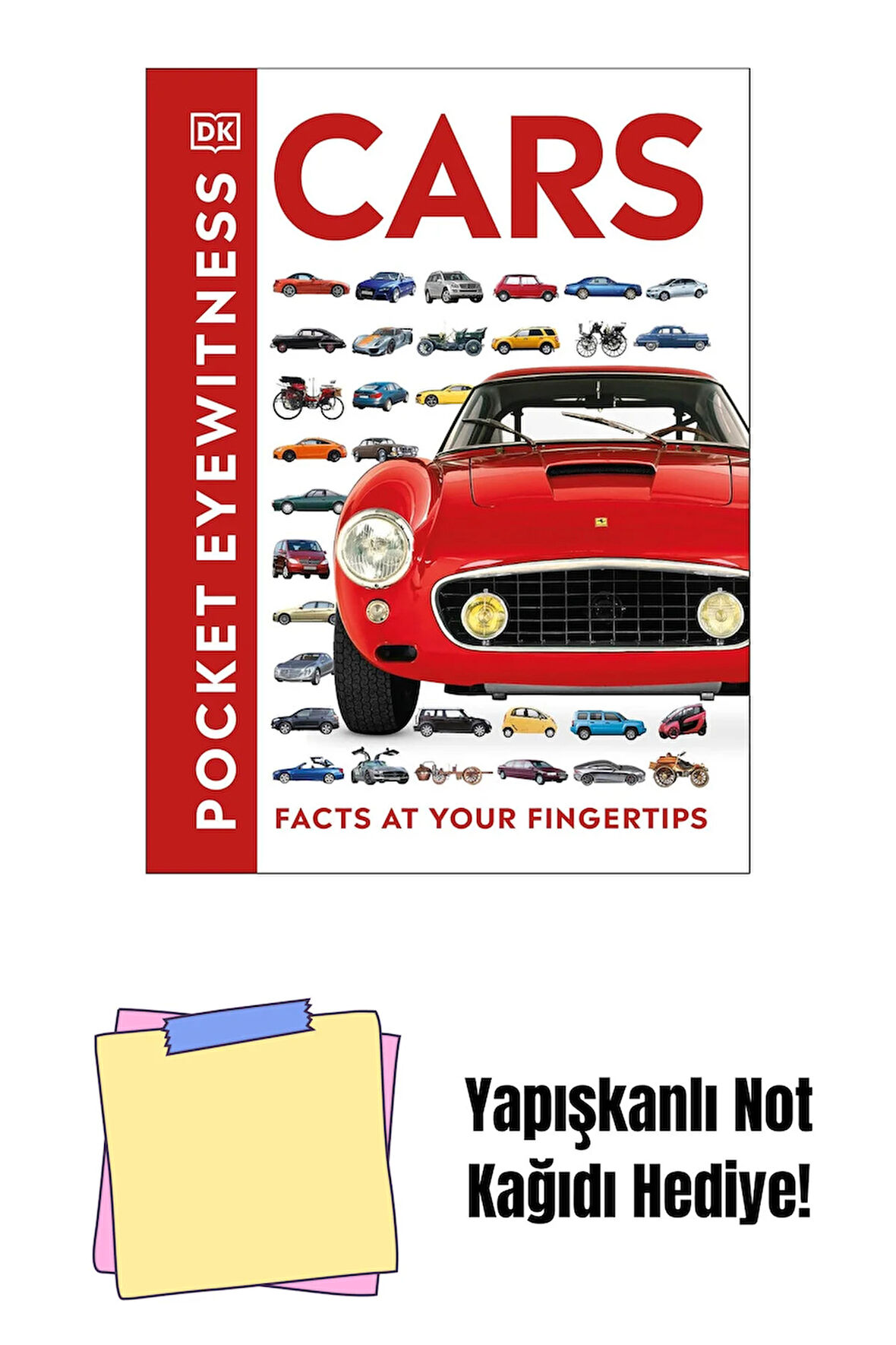Pocket Eyewitness Cars: Facts at Your Fingertips + Yapışkanlı Not Kağıdı