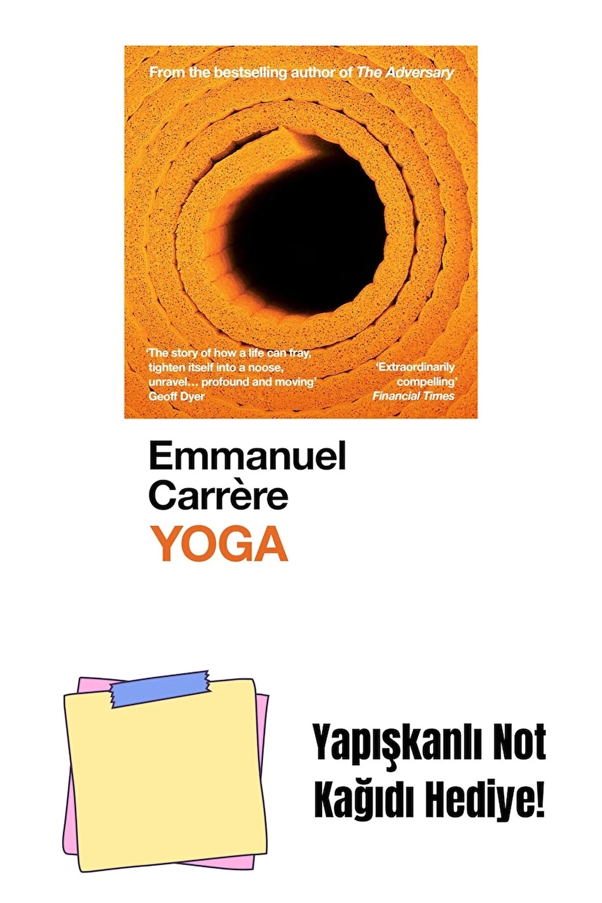 Yoga: From the bestselling author of THE ADVERSARY + Yapışkanlı Not Kağıdı
