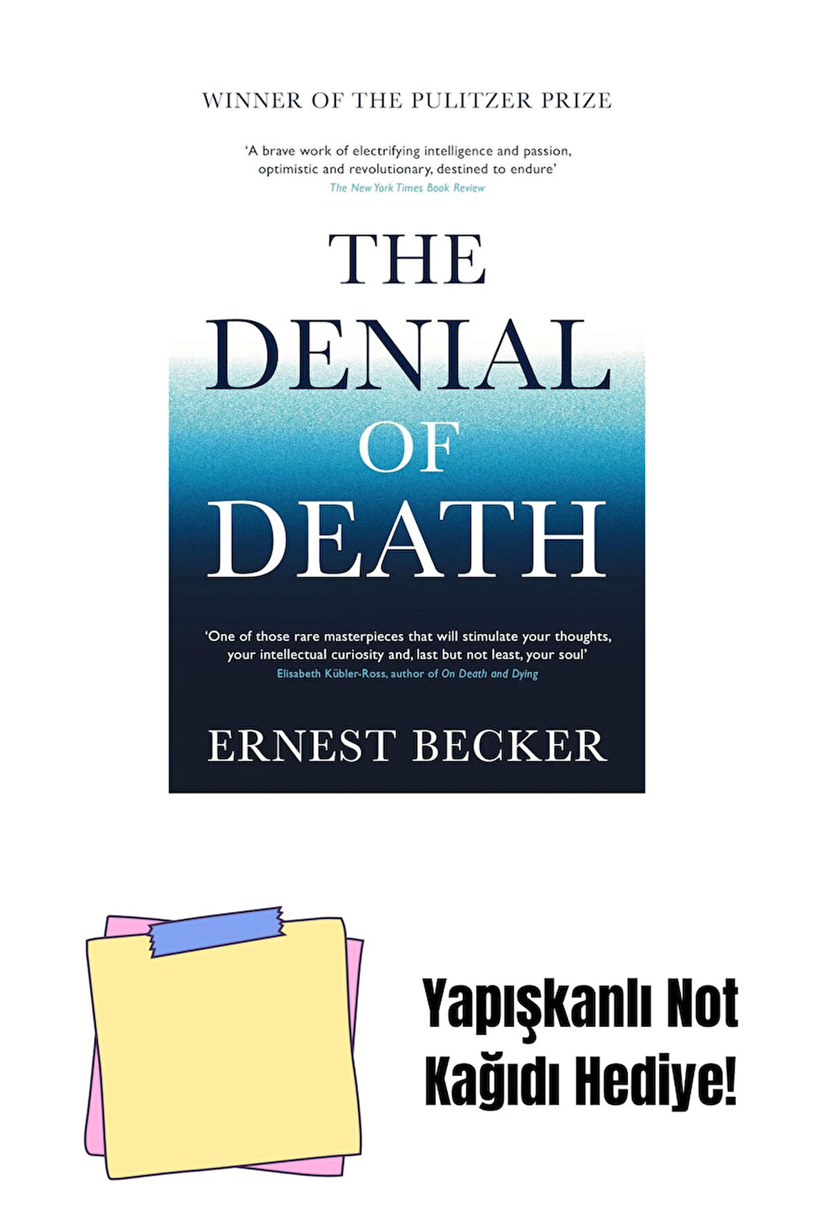 The Denial of Death + Yapışkanlı Not Kağıdı