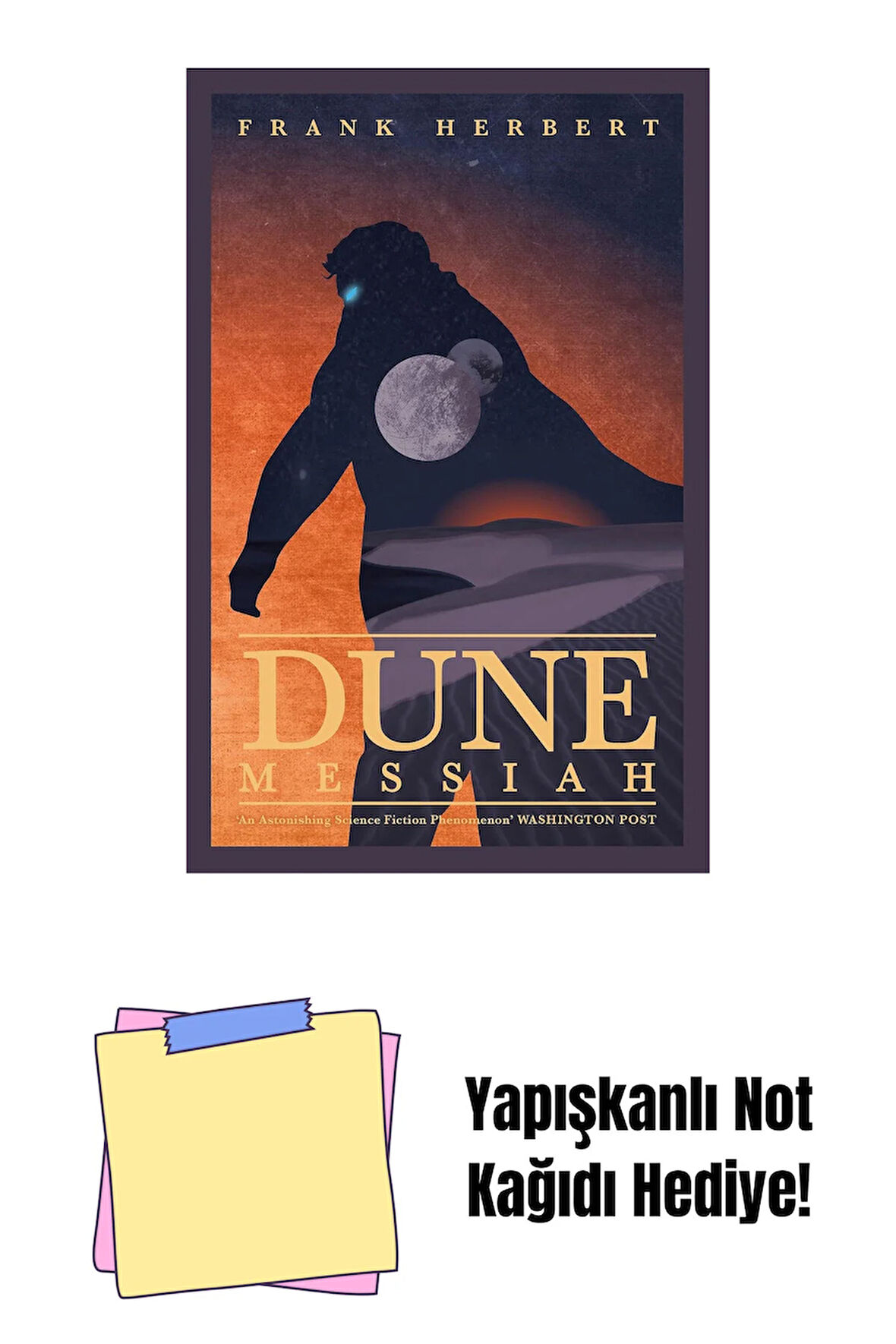 Dune Messiah + Yapışkanlı Not Kağıdı