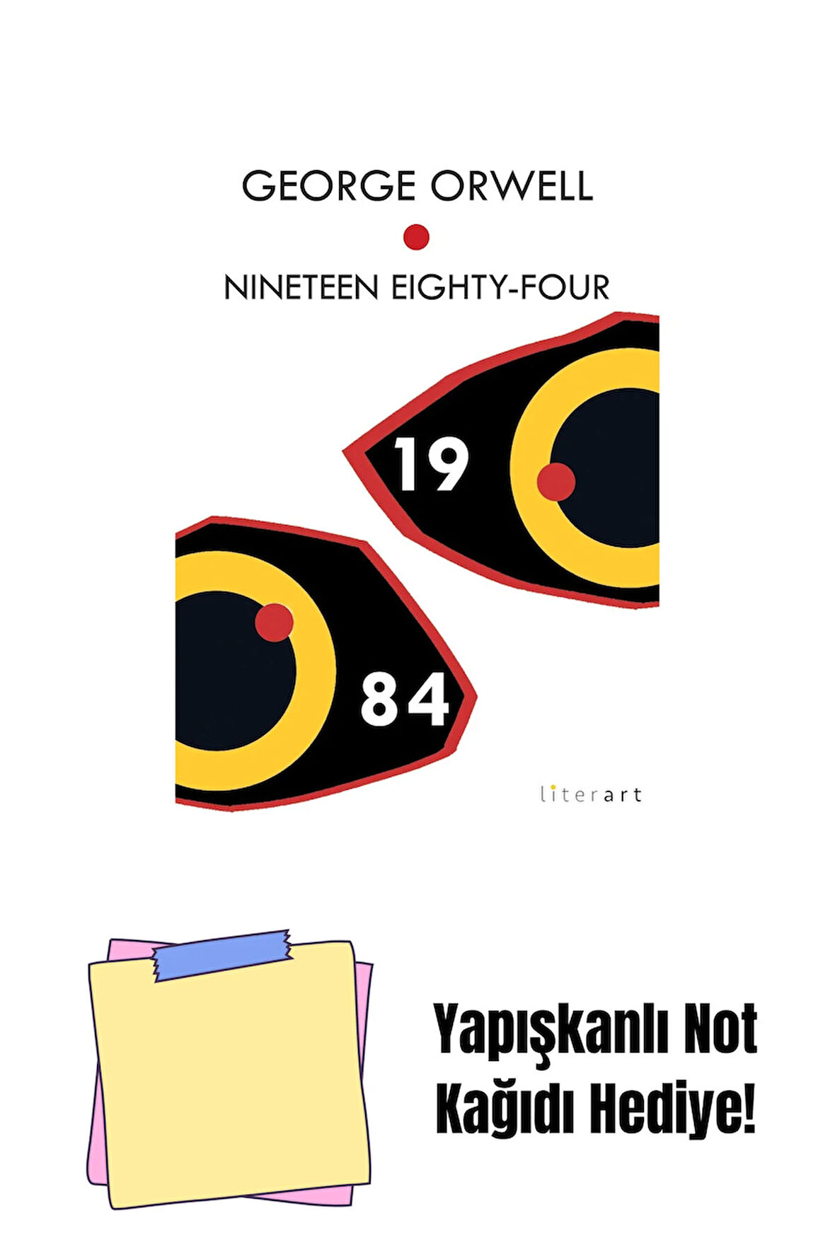 Nineteen Eighty - Four + Yapışkanlı Not Kağıdı