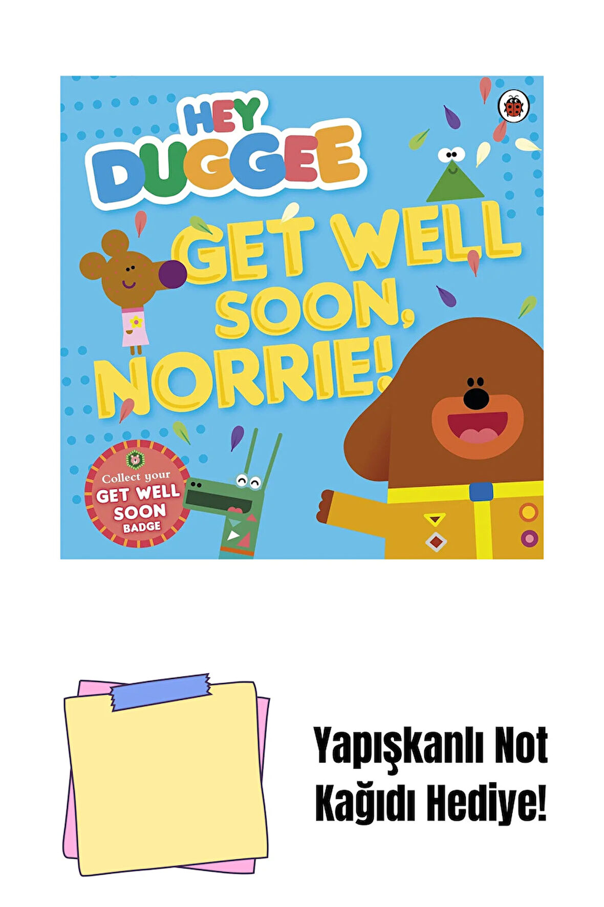 Hey Duggee: Get Well Soon, Norrie! + Yapışkanlı Not Kağıdı