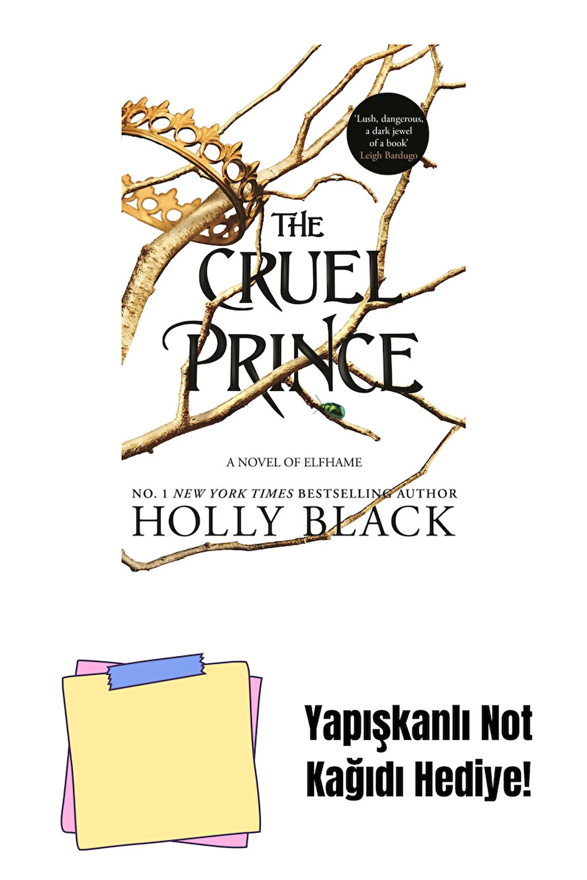The Cruel Prince (The Folk of the Air): 1 + Yapışkanlı Not Kağıdı