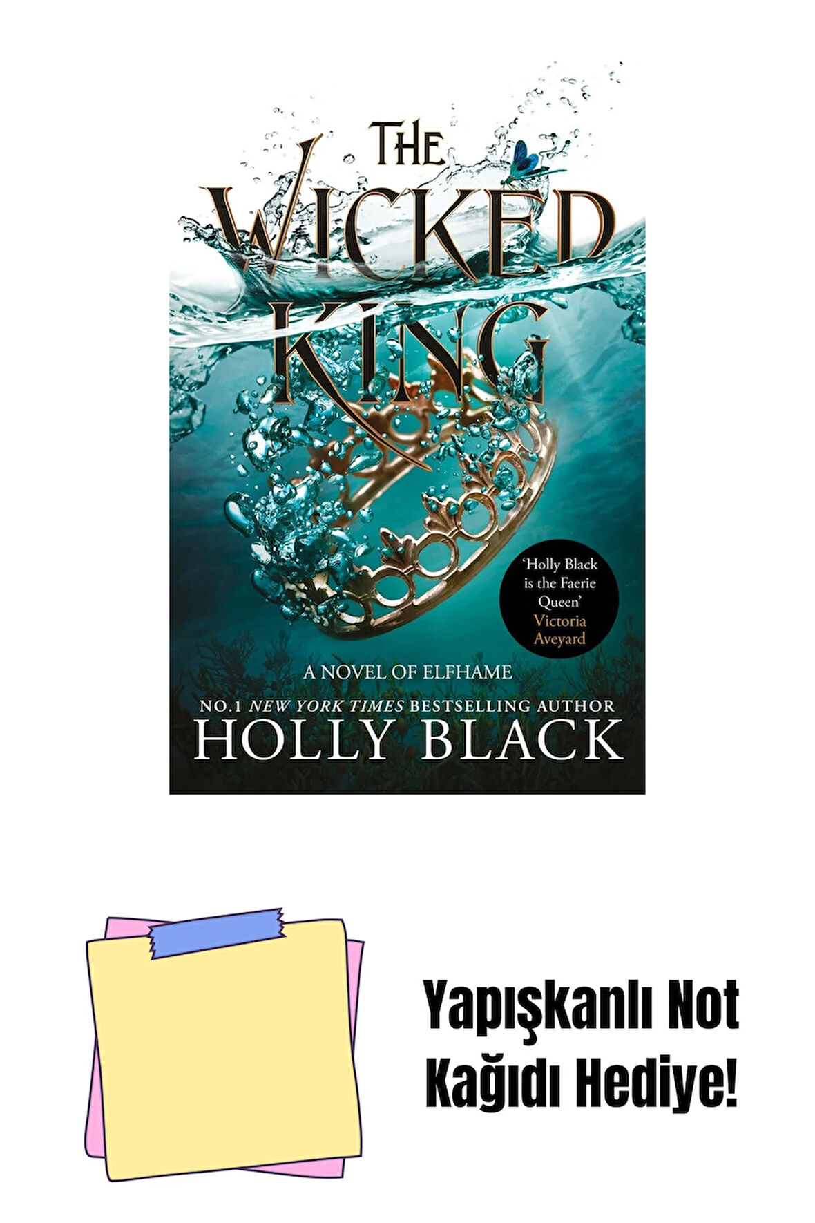 The Wicked King (The Folk of the Air #2) + Yapışkanlı Not Kağıdı