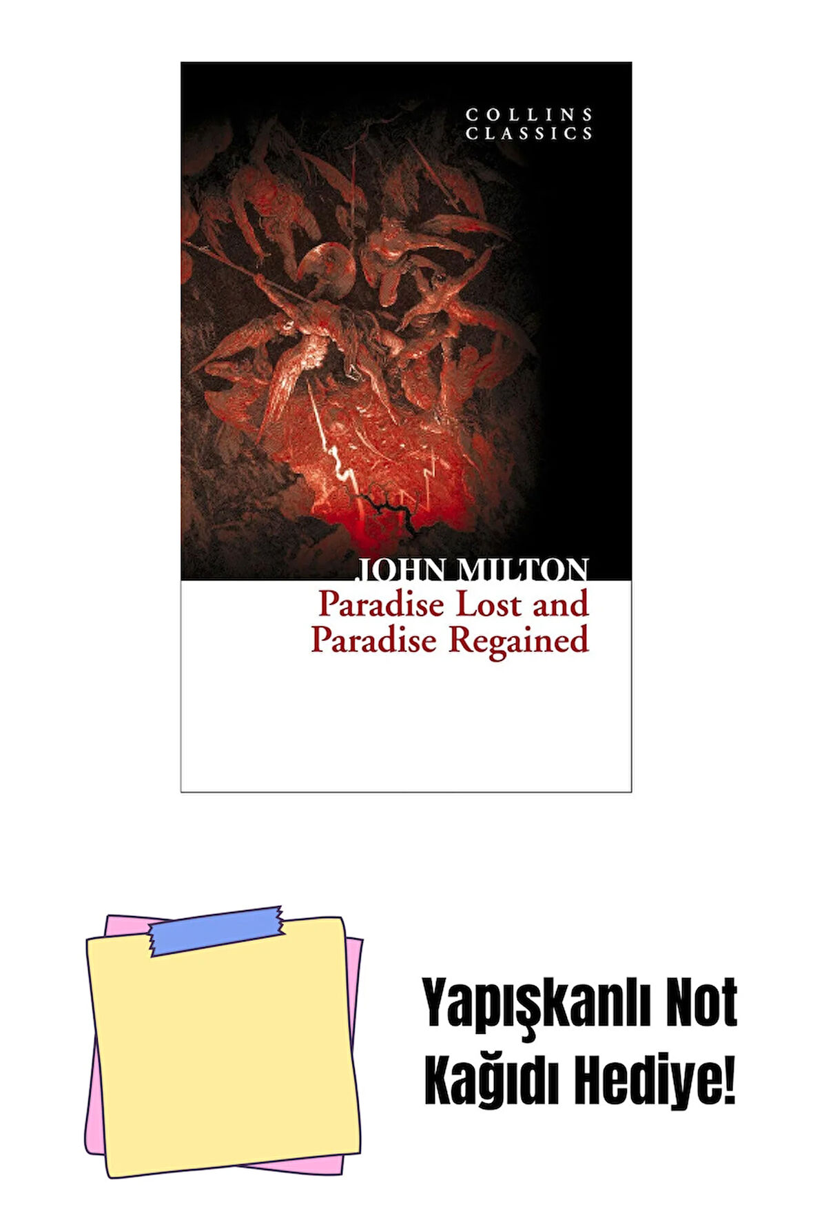 Paradise Lost and Paradise Regained (Collins Classics) + Yapışkanlı Not Kağıdı