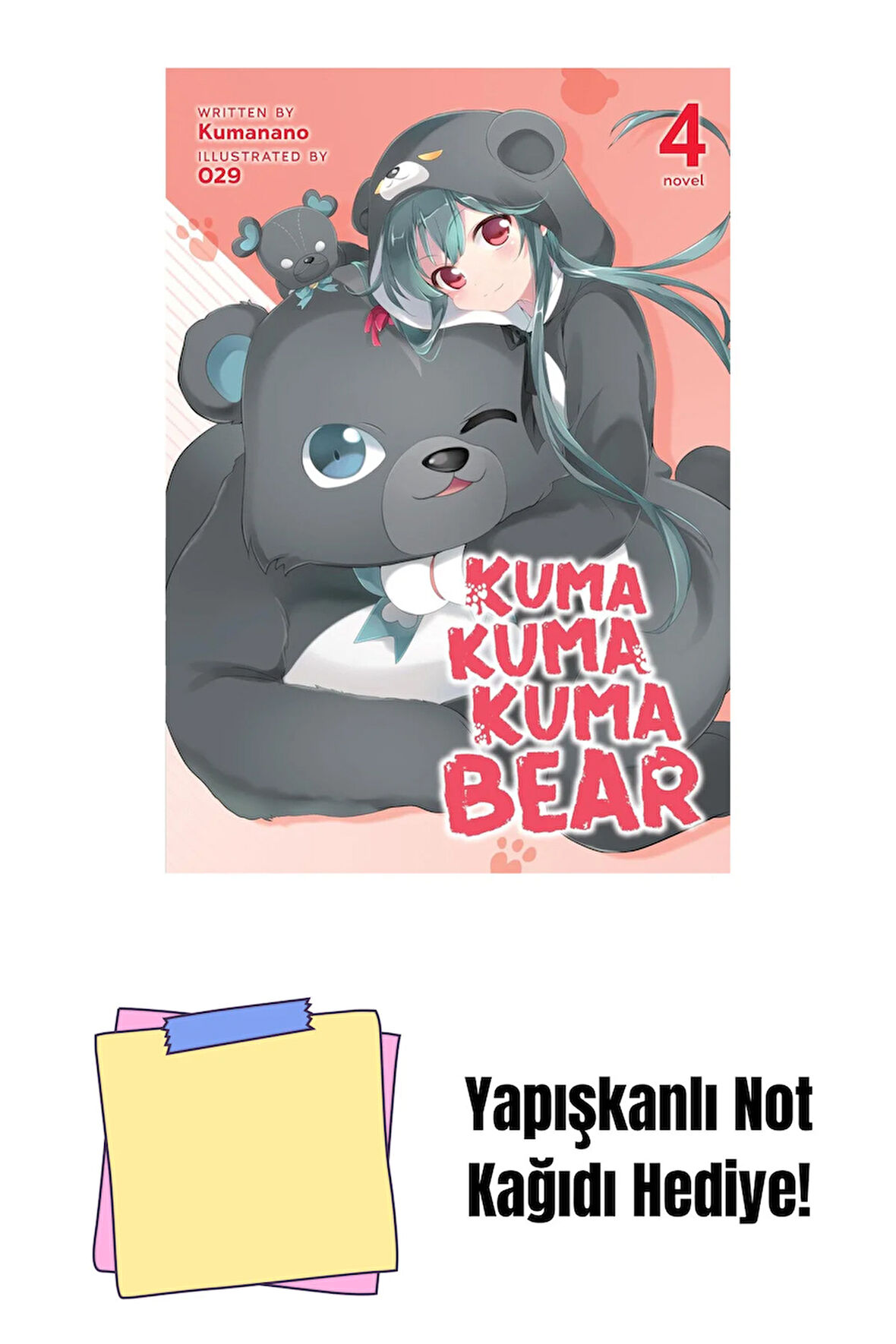 Kuma Kuma Kuma Bear (Light Novel) Vol. 4 + Yapışkanlı Not Kağıdı