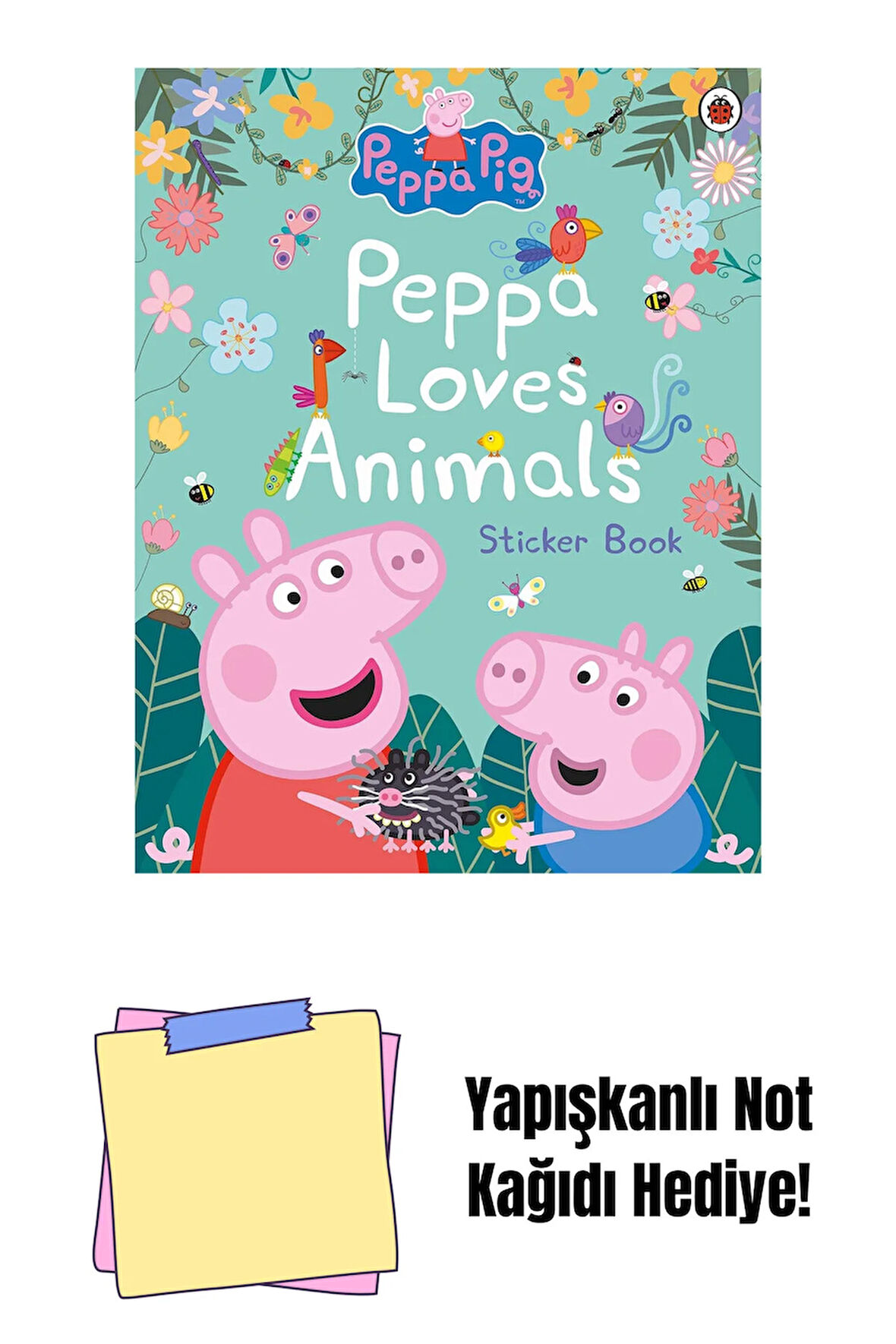 Peppa Pig: Peppa Loves Animals: Sticker Activity Book + Yapışkanlı Not Kağıdı