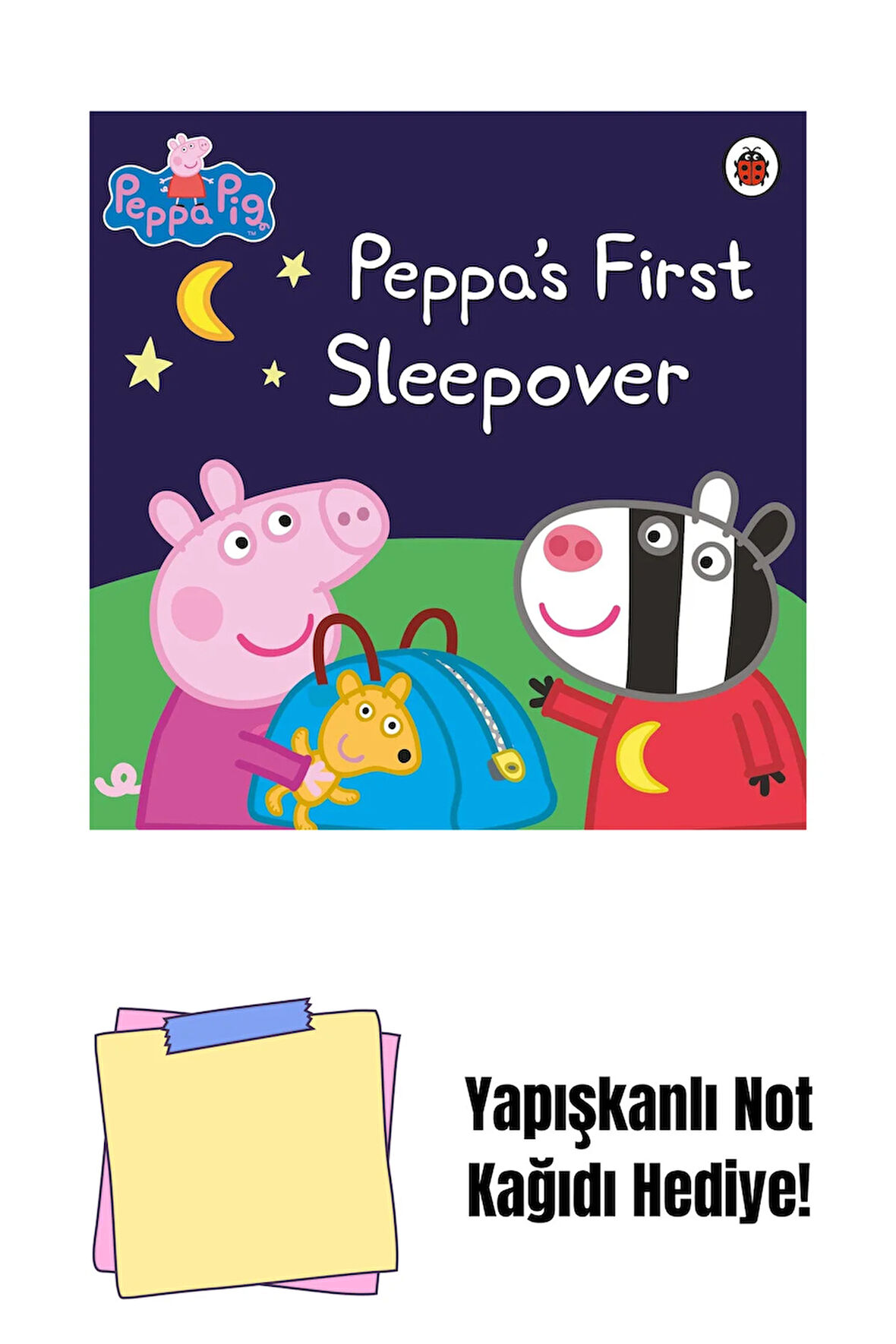 Peppa Pig: Peppa's First Sleepover + Yapışkanlı Not Kağıdı