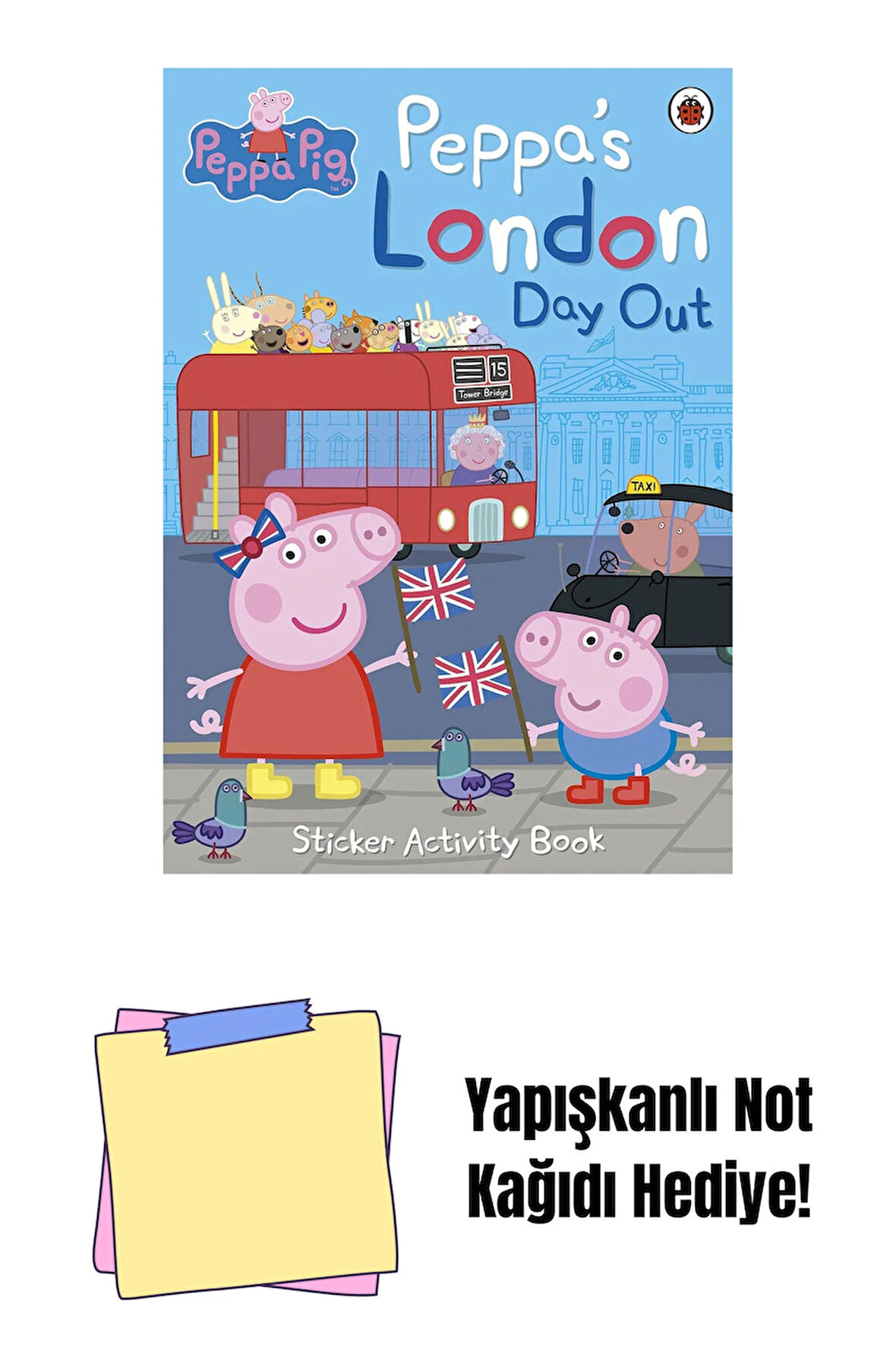 Peppa's London Day Out Sticker Activity Book + Yapışkanlı Not Kağıdı