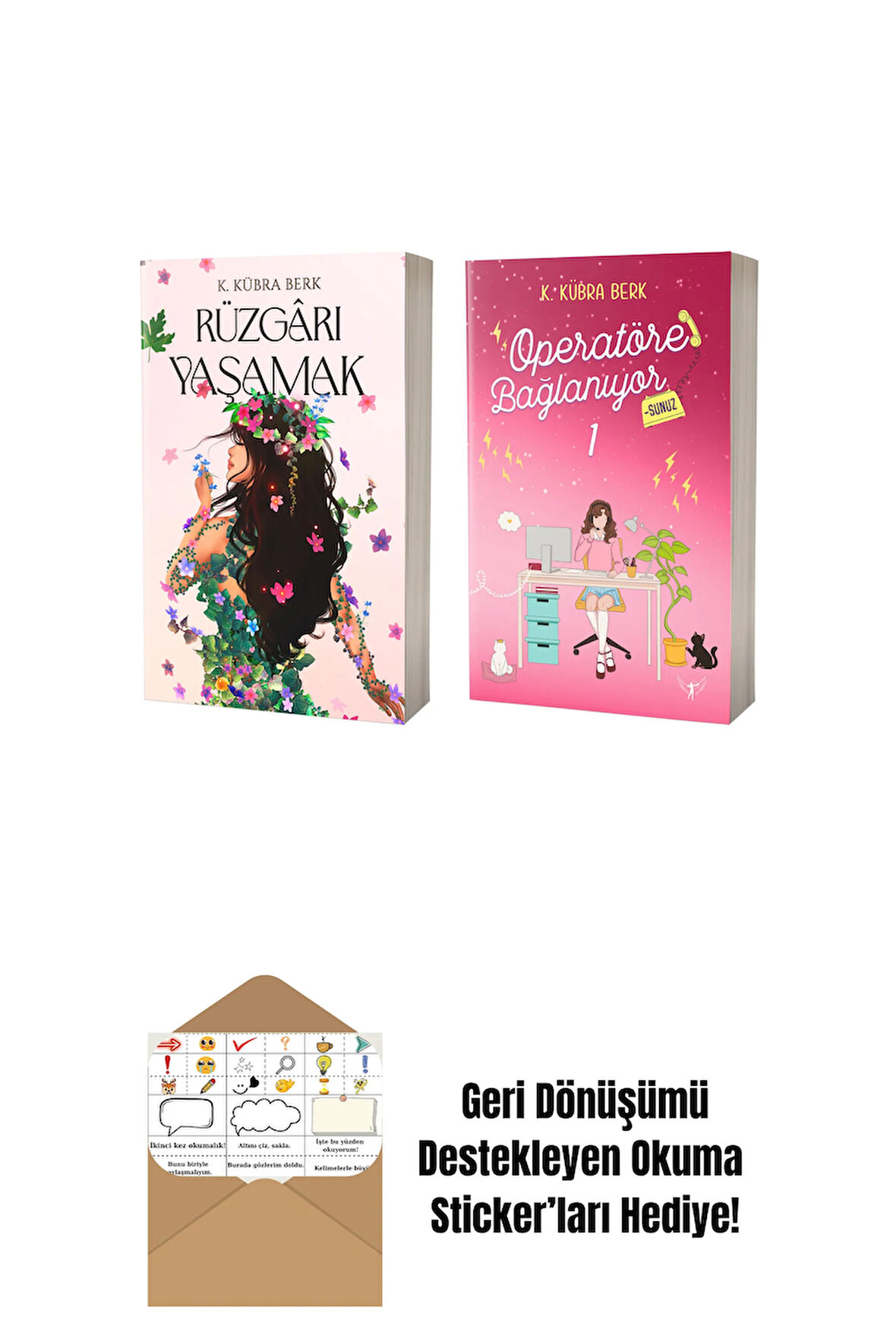 Rüzgârı Yaşamak + Operatöre Bağlanıyorsunuz 1 + Okuma Sticker'ları