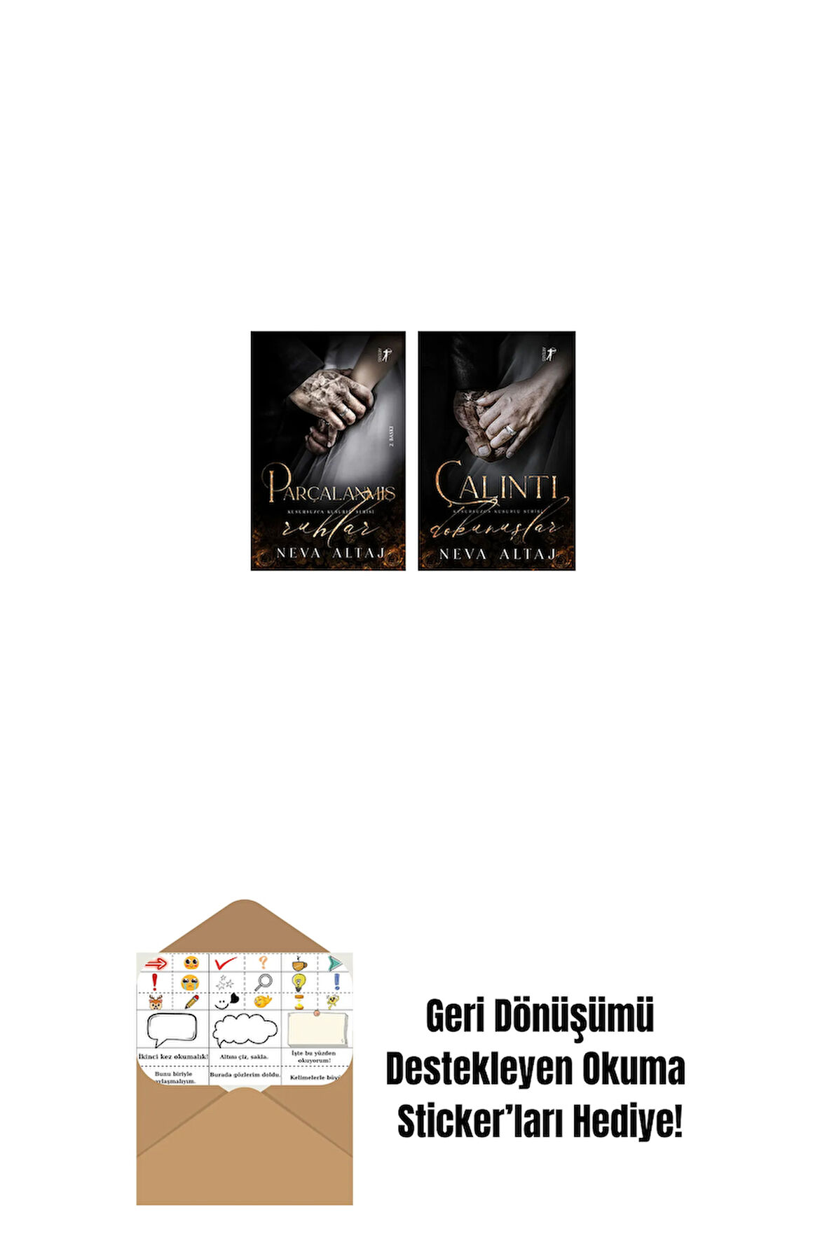 Parçalanmış Ruhlar + Çalıntı Dokunuşlar + Okuma Sticker'ları