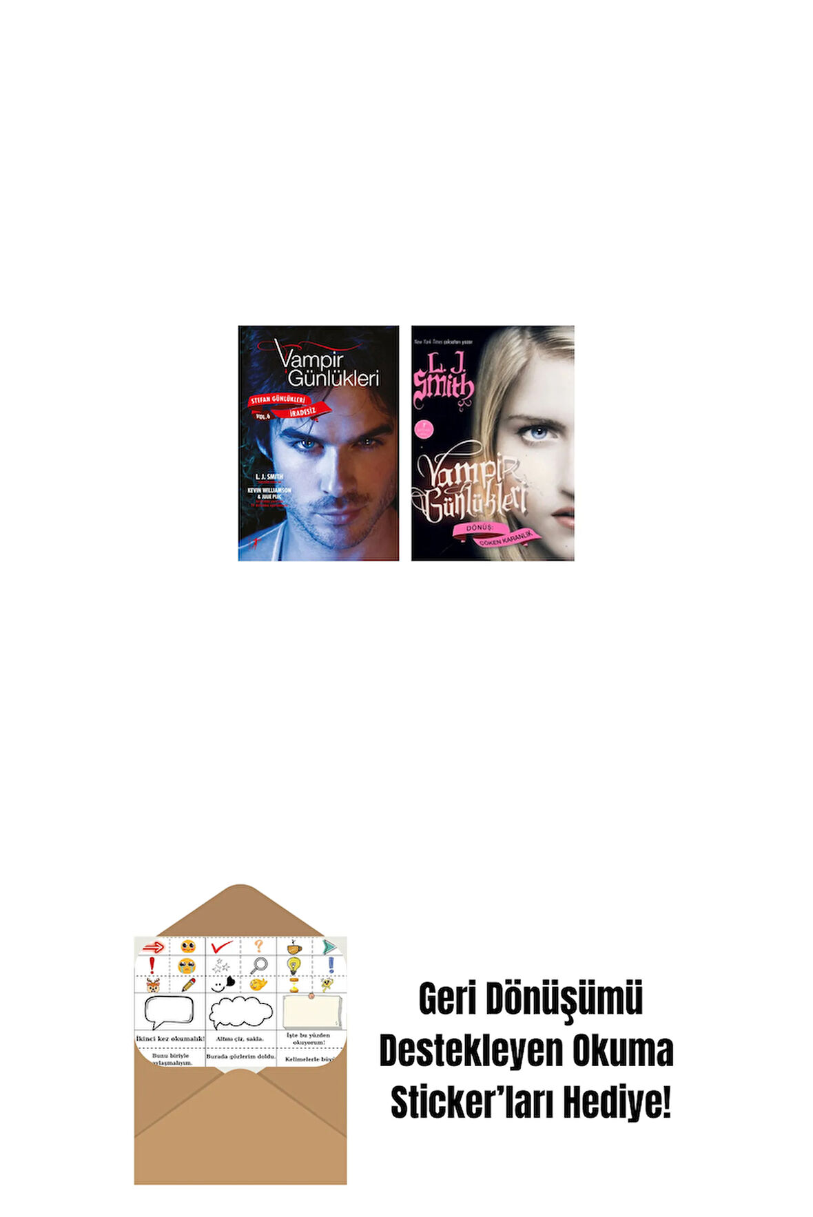 Vampir Günlükleri - Stefan Günlükleri Vol. 6 İradesiz + Vampir Günlükleri - Dönüş: Çöken Karanlık + Okuma Sticker'ları