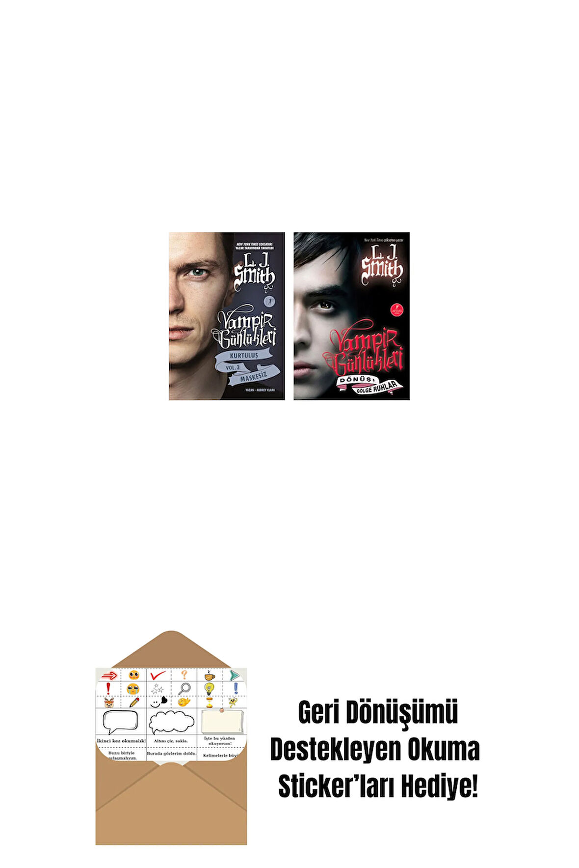 Vampir Günlükleri - Kurtuluş Vol. 3 Maskesiz + Vampir Günlükleri - Dönüş: Gölge Ruhlar + Okuma Sticker'ları