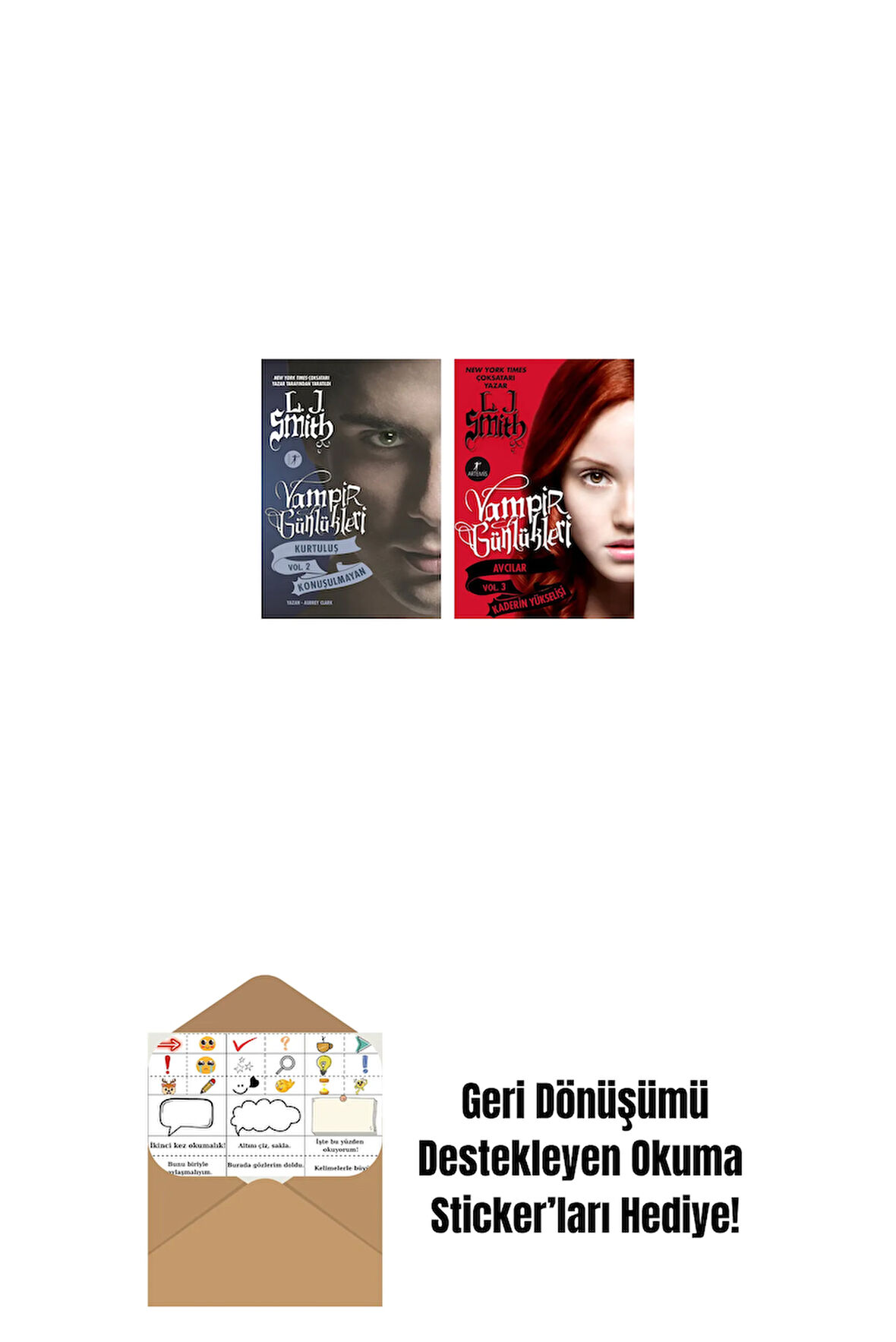 Vampir Günlükleri - Kurtuluş Vol. 2 Konuşulmayan + Vampir Günlükleri - Vol. 3 Kaderin Yükselişi + Okuma Sticker'ları