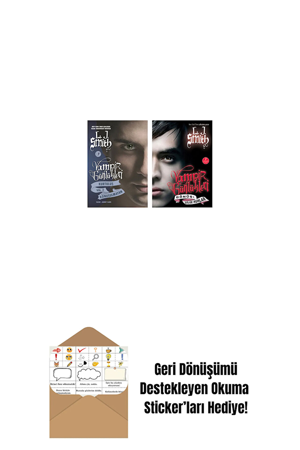 Vampir Günlükleri - Kurtuluş Vol. 2 Konuşulmayan + Vampir Günlükleri - Dönüş: Gölge Ruhlar + Okuma Sticker'ları