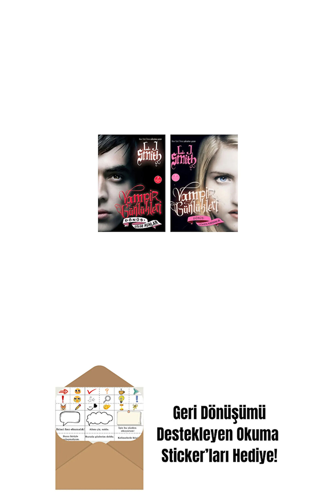 Vampir Günlükleri - Dönüş: Gölge Ruhlar + Vampir Günlükleri - Dönüş: Çöken Karanlık + Okuma Sticker'ları
