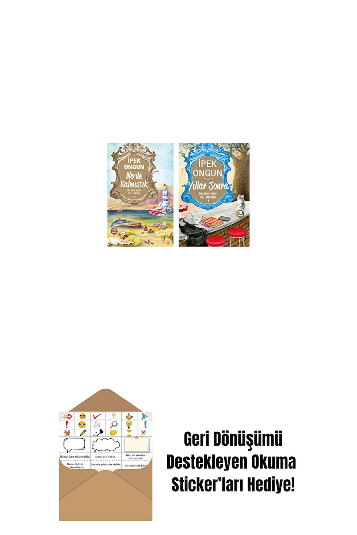 Nerde Kalmıştık + Yıllar Sonra + Okuma Sticker'ları