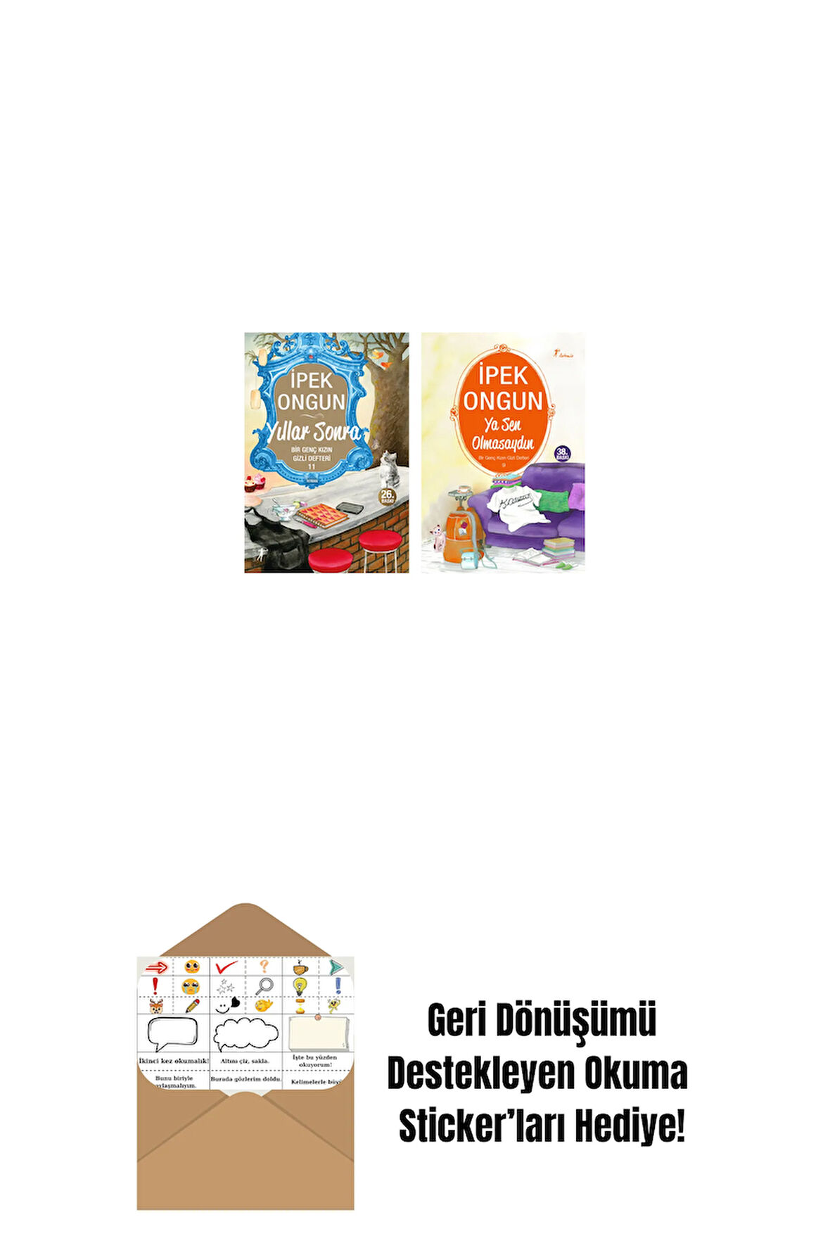 Yıllar Sonra + Ya Sen Olmasaydın + Okuma Sticker'ları